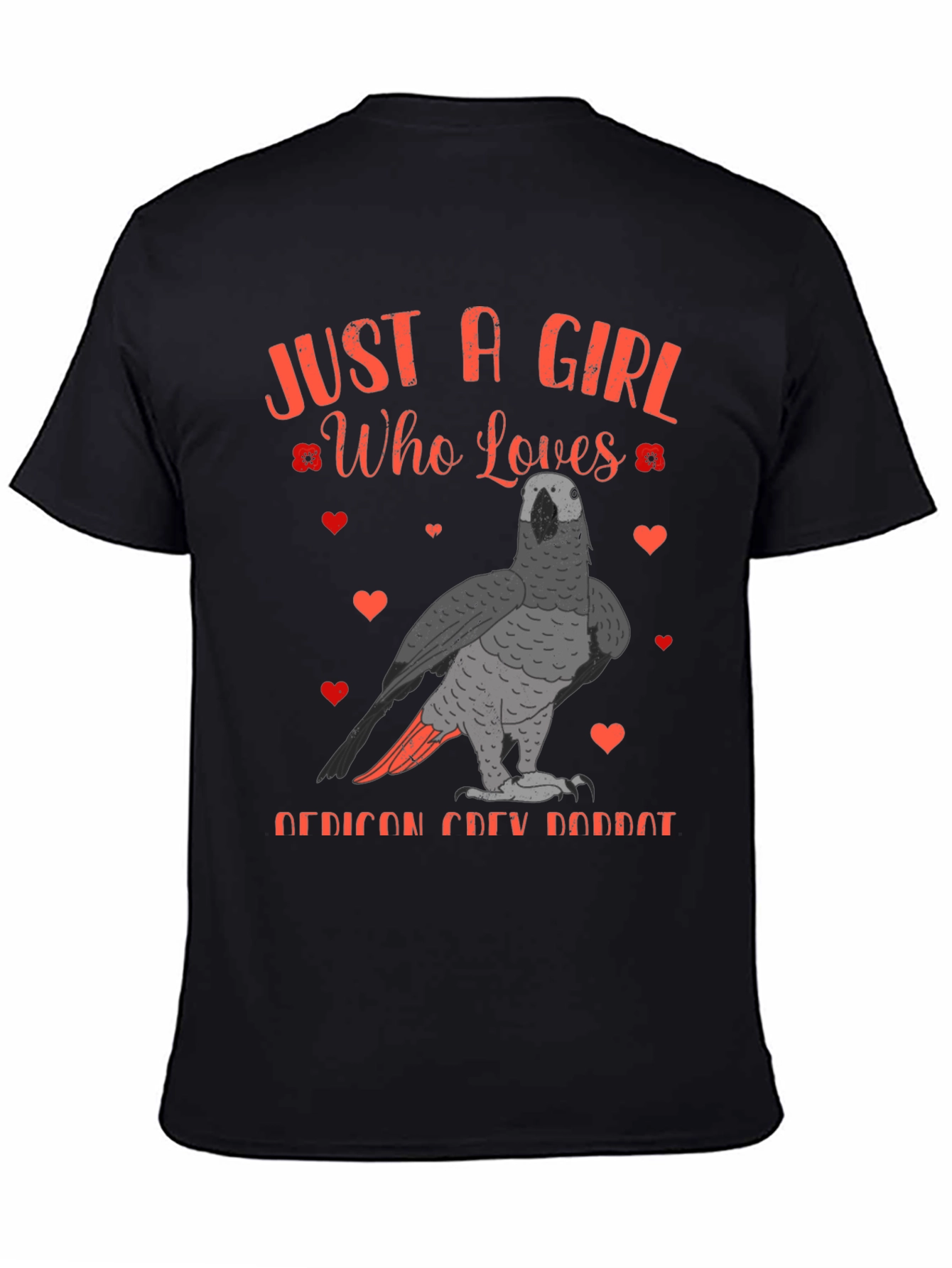 African Grey Parrot Lover T-Shirt - Just a Girl Who Loves Parrots - 4