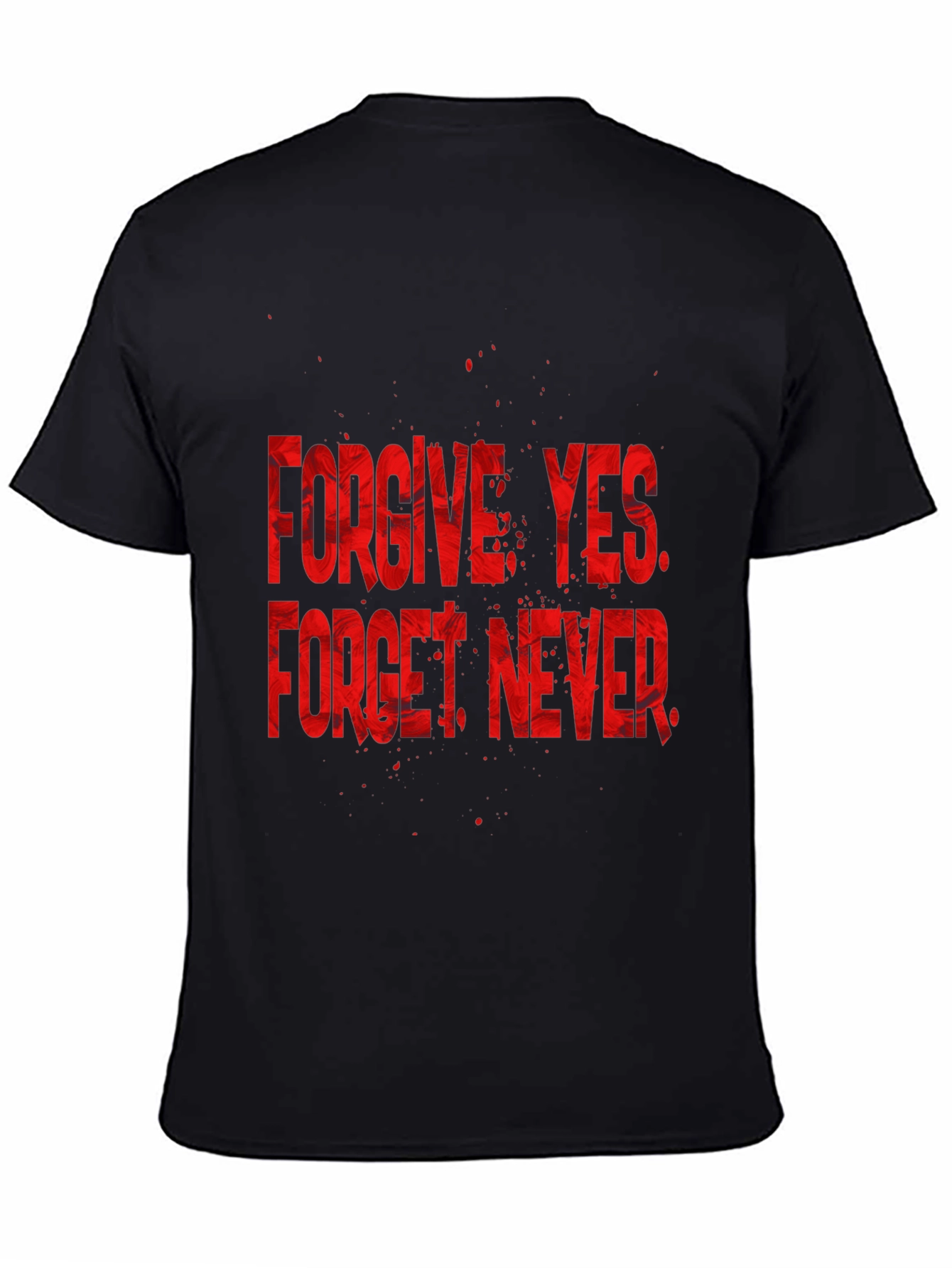 Black Forgive Yes Forget Never Graphic Tee - Black view 4