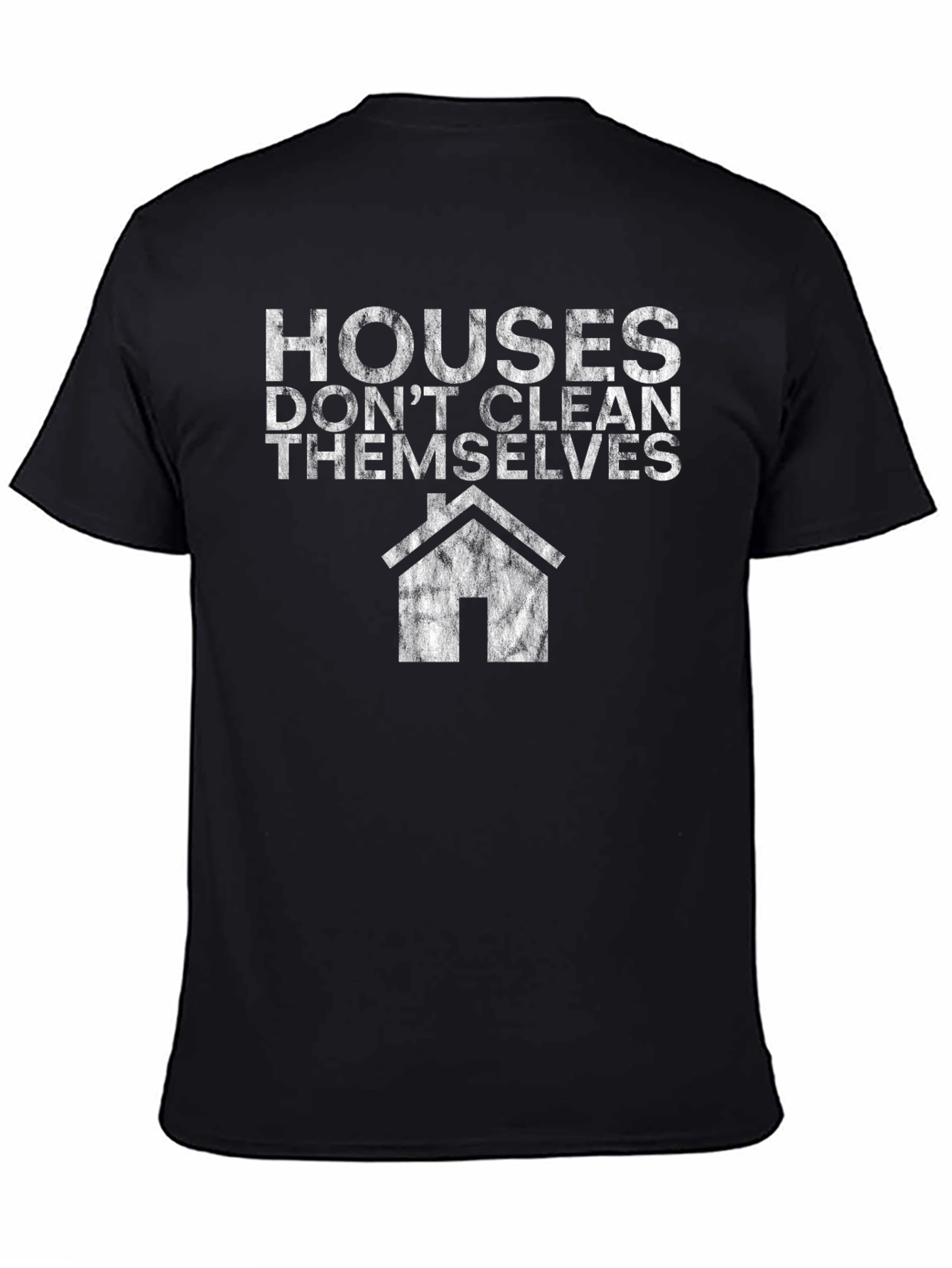 Black Houses Don't Clean Themselves Graphic Tee view 4
