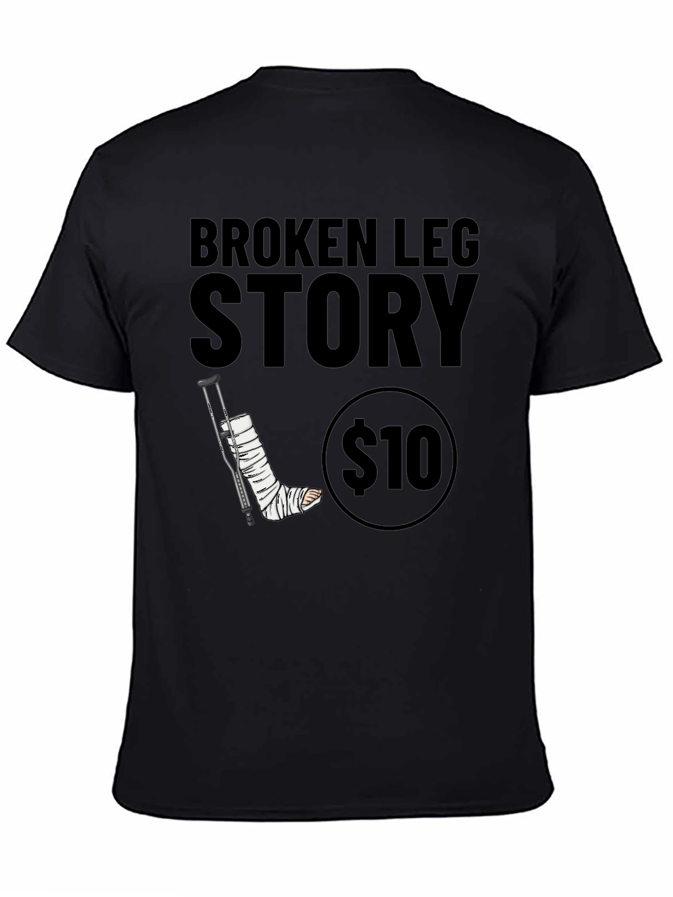 Black Broken Leg Story Graphic Tee - $10 view 4