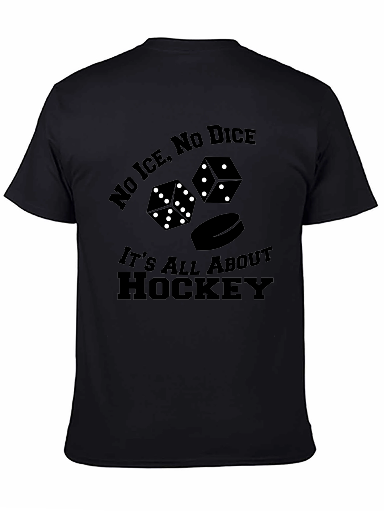 Black No Ice, No Dice Hockey T-Shirt view 4
