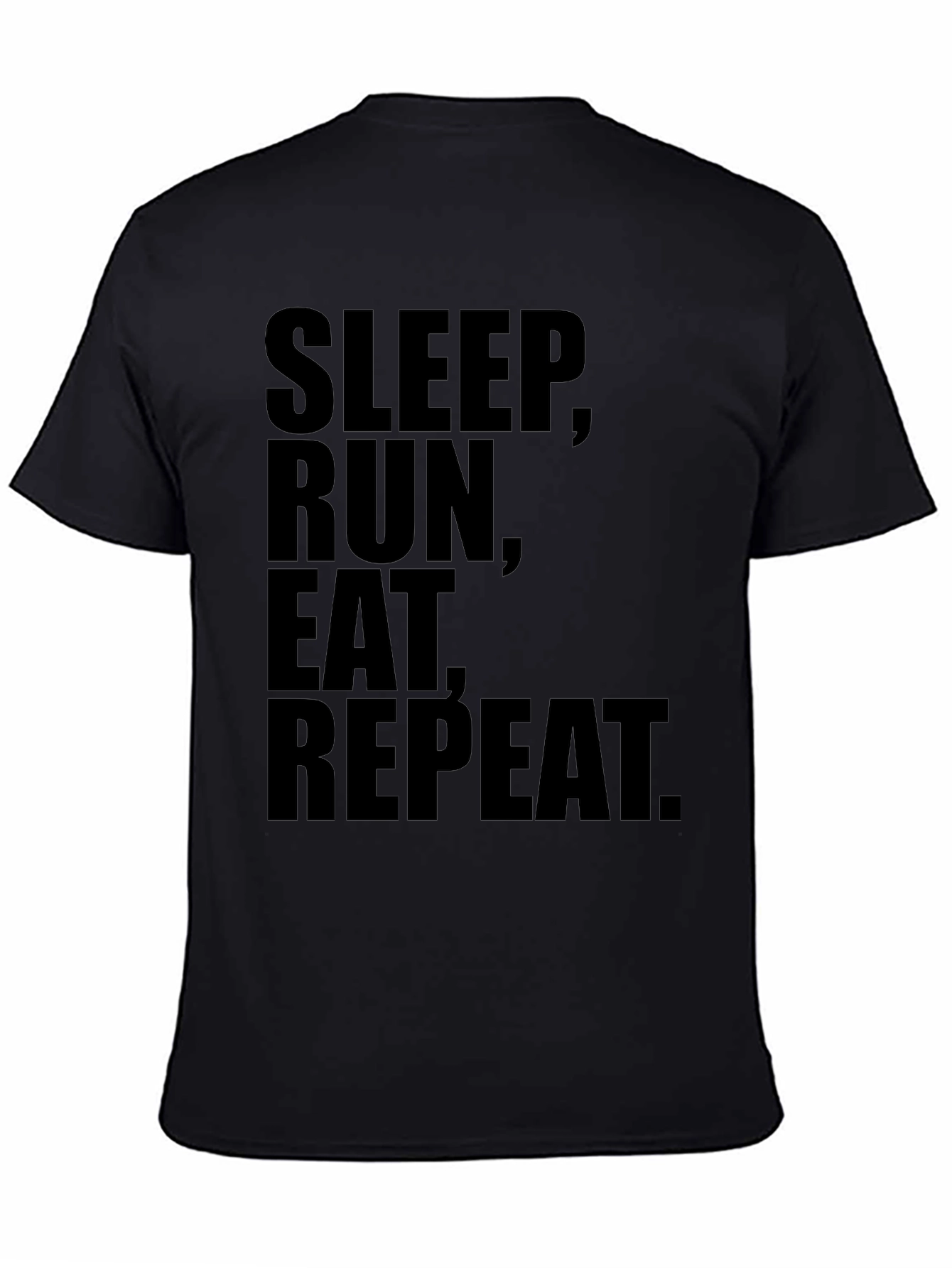 Black Sleep Run Eat Repeat Black T-Shirt - Fitness Lifestyle view 4