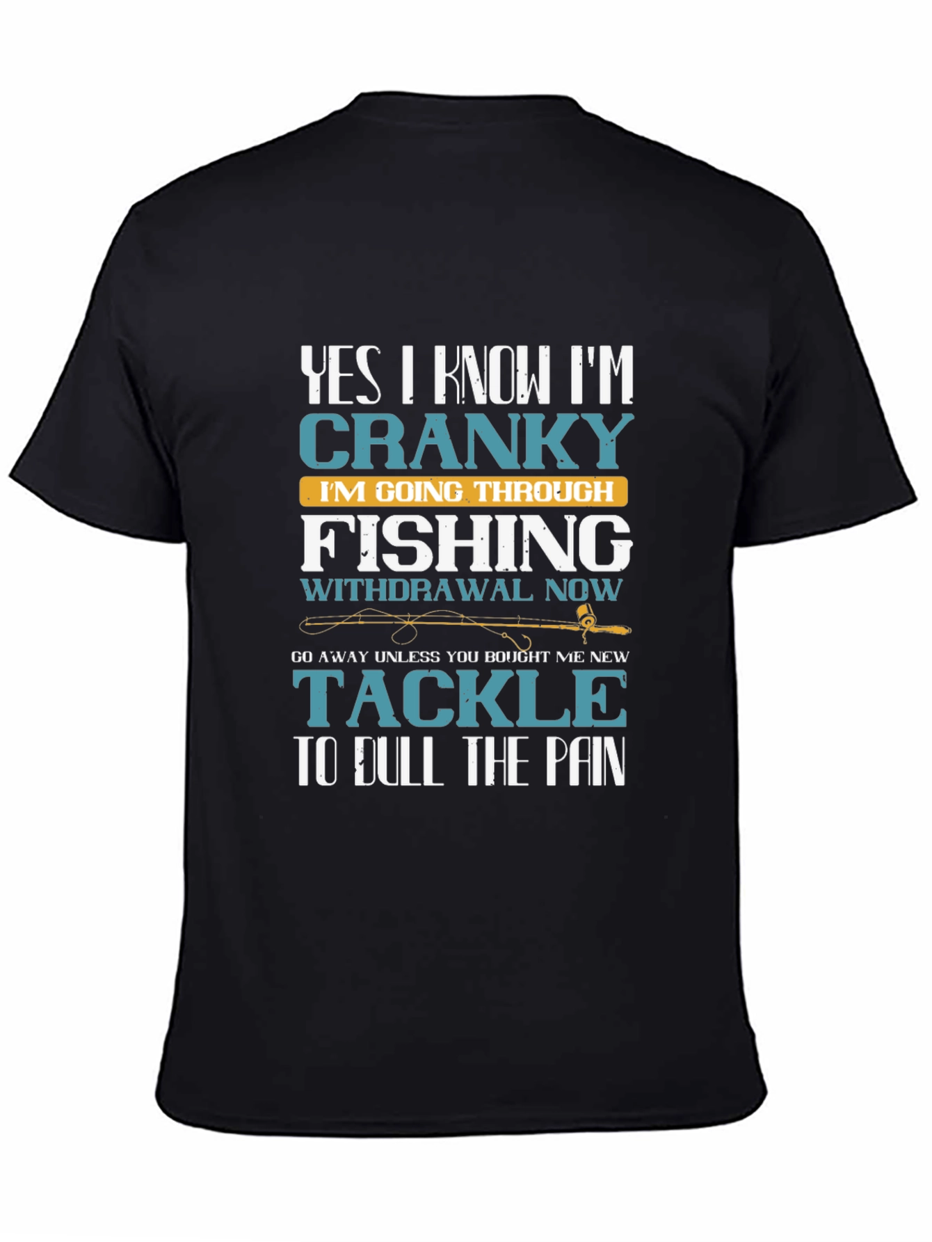 Black Funny Fishing Withdrawal Graphic T-Shirt view 4
