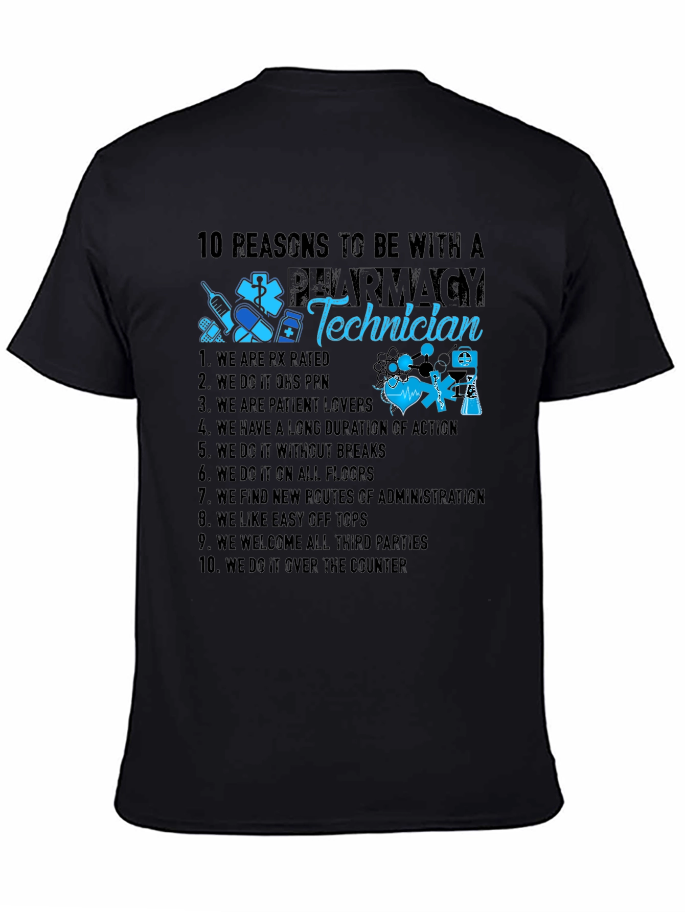 Black Pharmacy Technician Reasons T-Shirt view 4