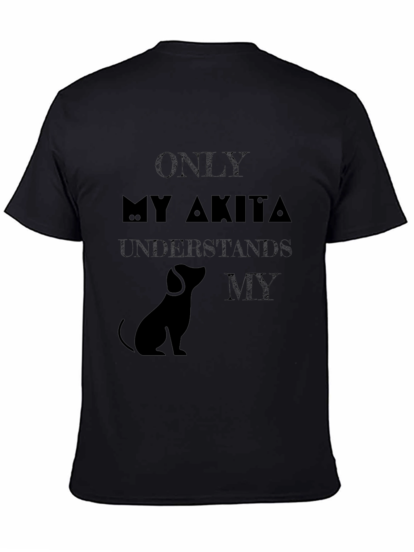 Black Only My Akita Understands T-Shirt view 4