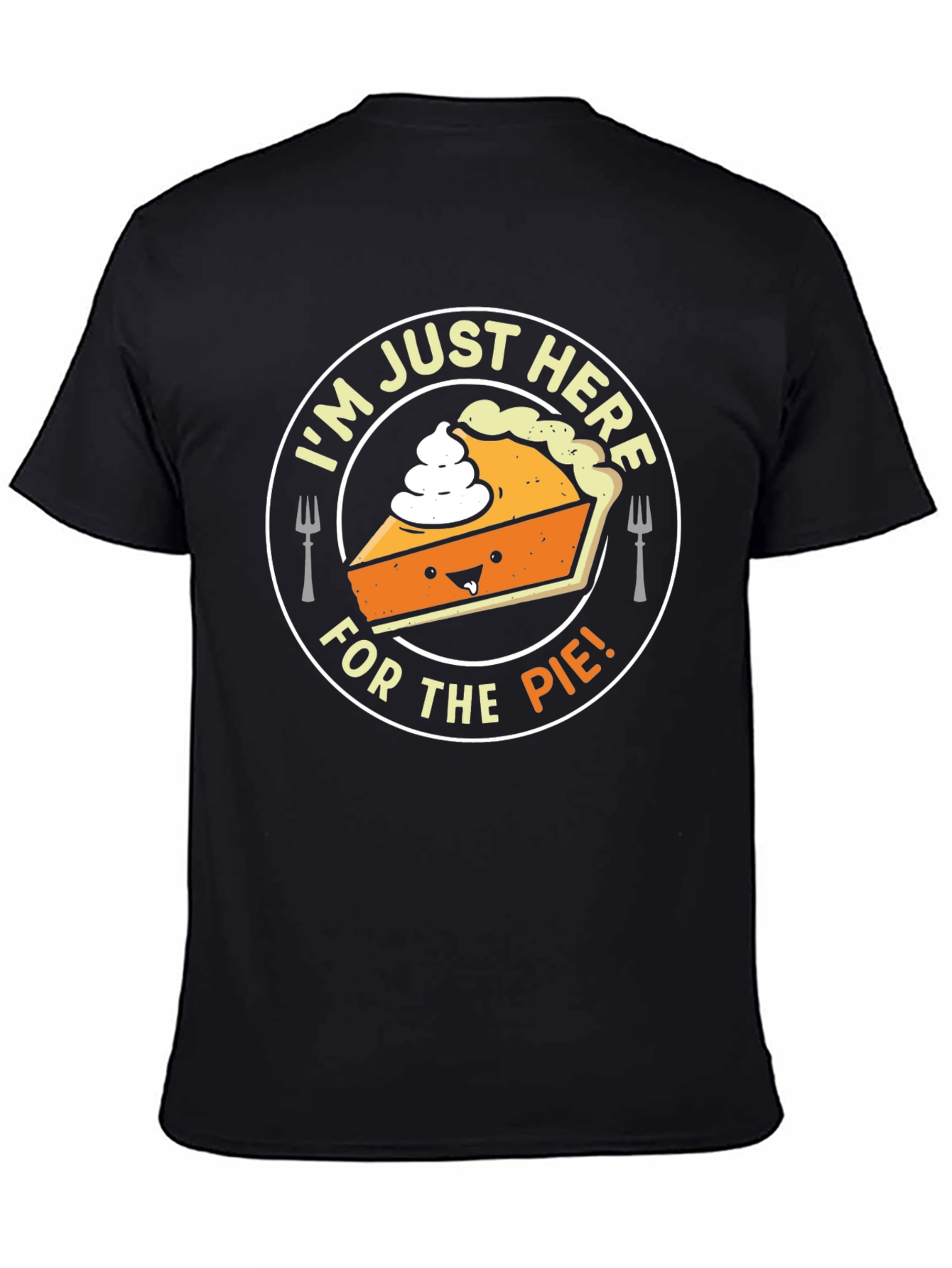 Black I'm Just Here For The Pie T-Shirt - Funny Thanksgiving Tee view 4