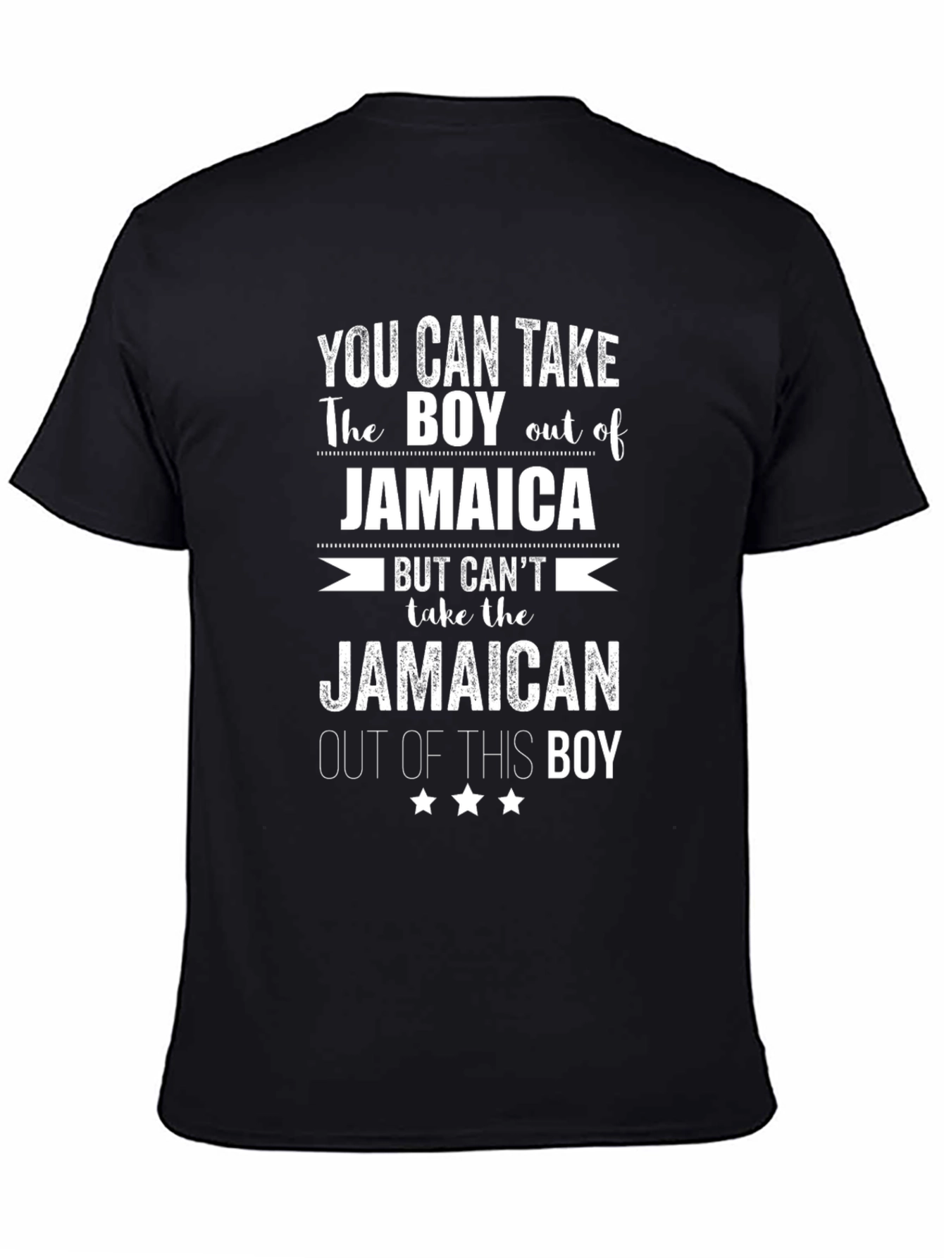 Jamaican Pride T-Shirt - You Can Take the Boy Out of Jamaica - 4