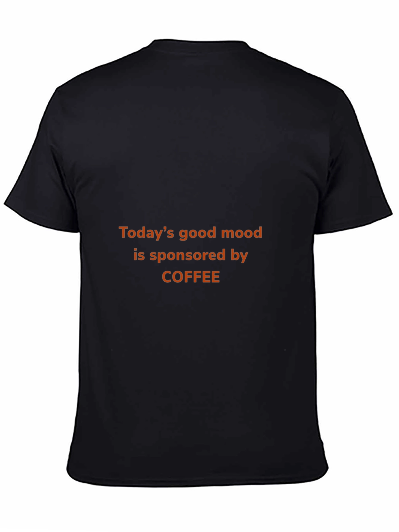 Black Coffee Sponsored Mood T-Shirt view 4