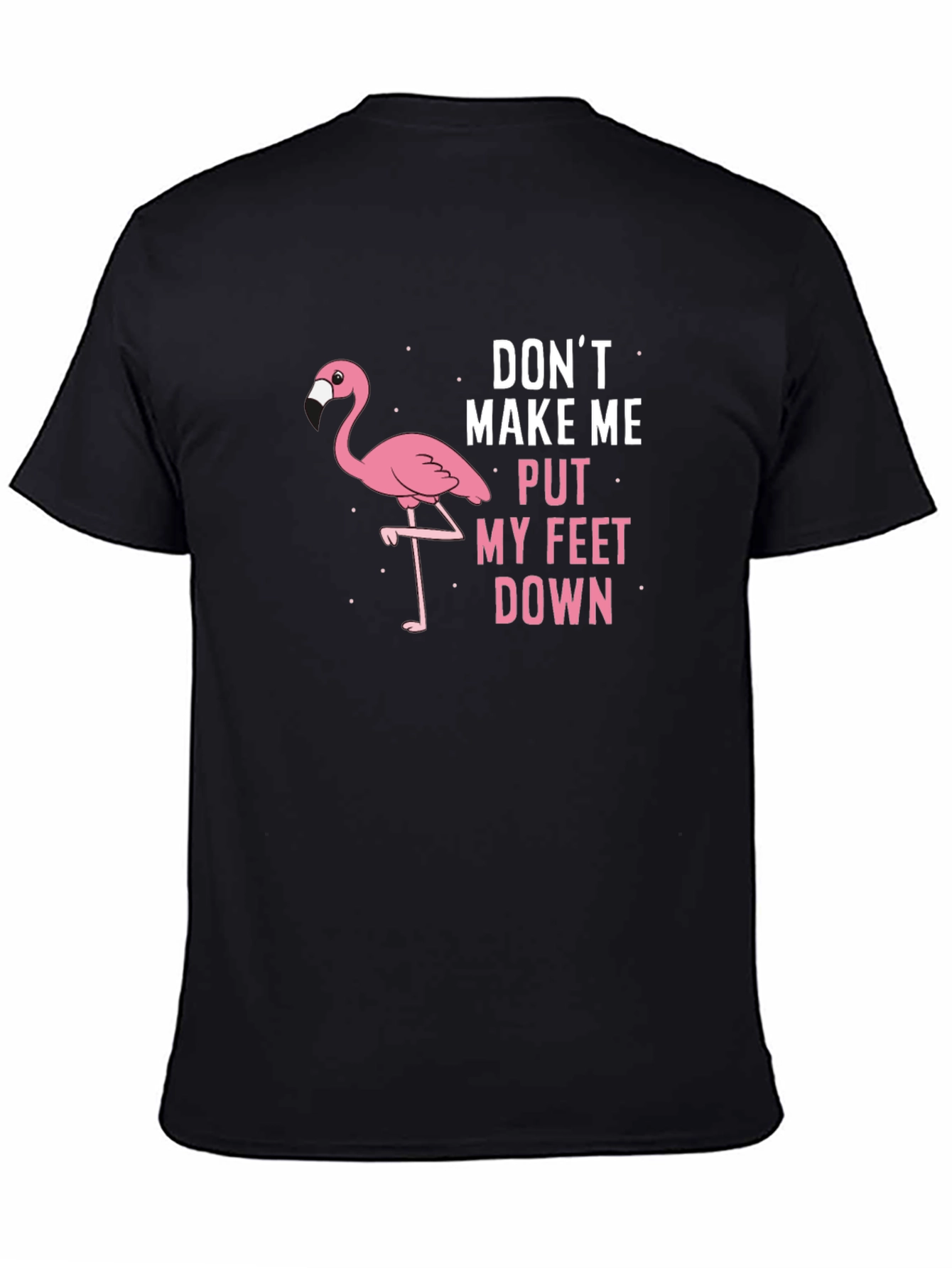 Black Flamingo "Don't Make Me Put My Feet Down" Graphic Tee view 4