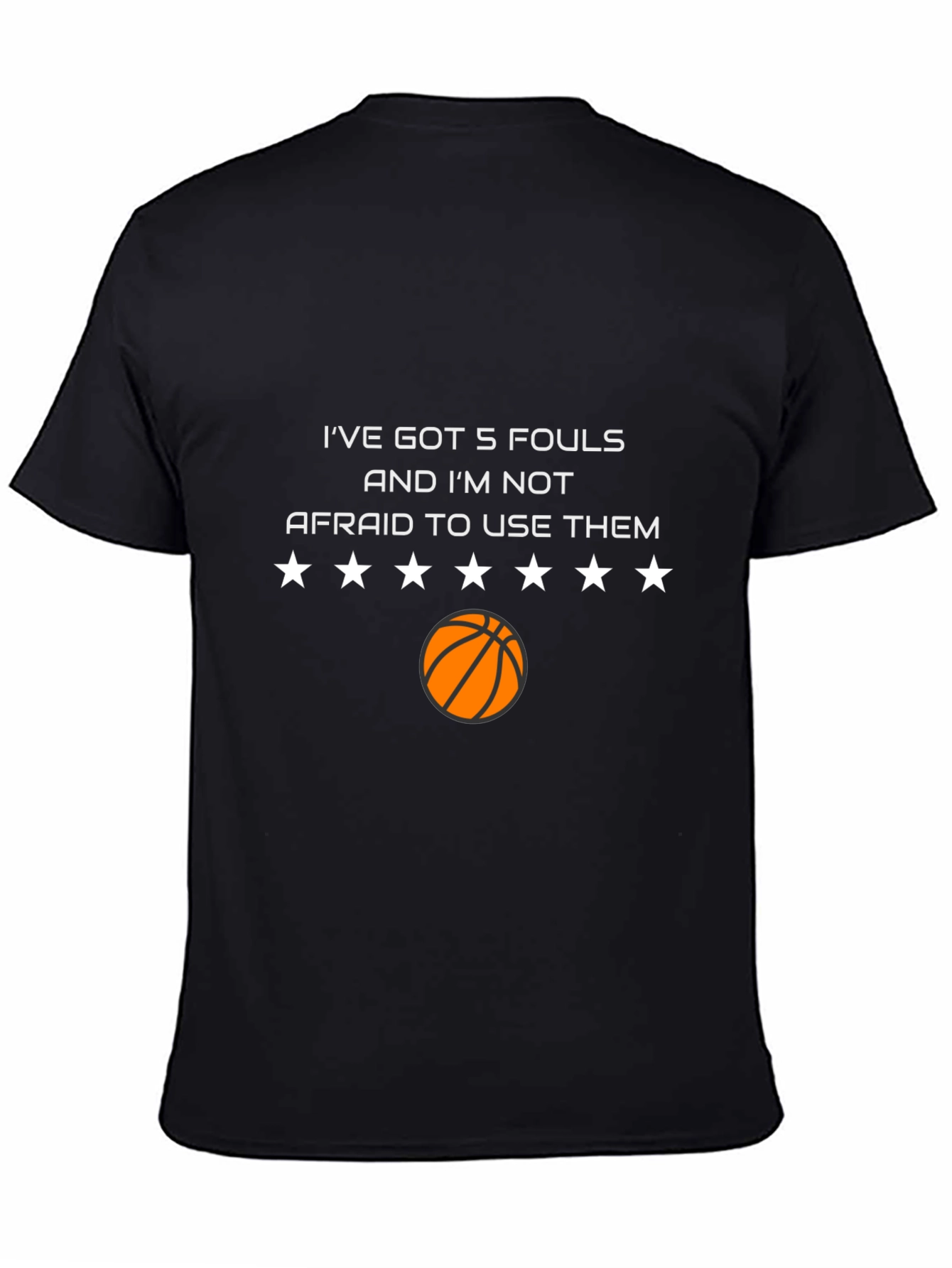 Black I've Got 5 Fouls Basketball T-Shirt view 4