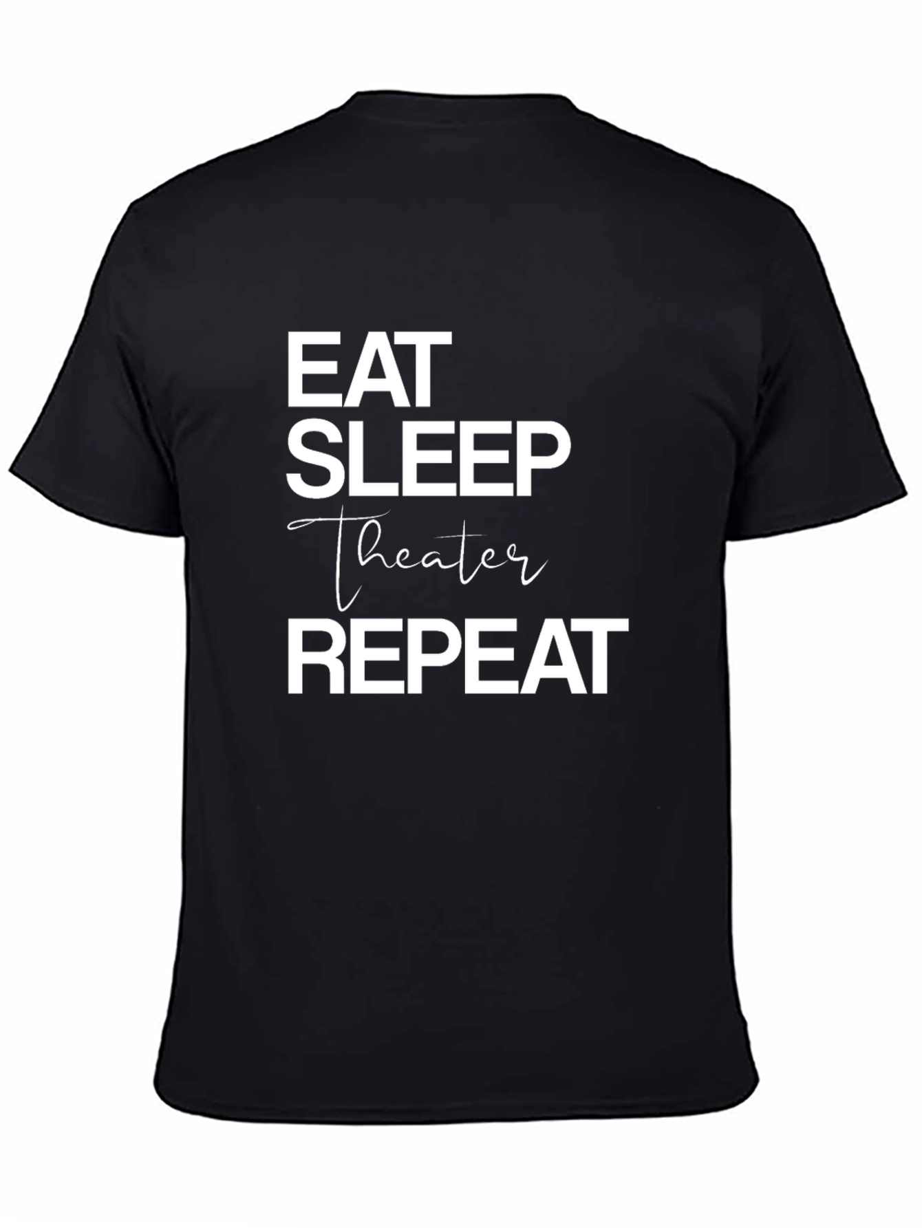 Black Eat Sleep Theater Repeat Graphic Tee view 4