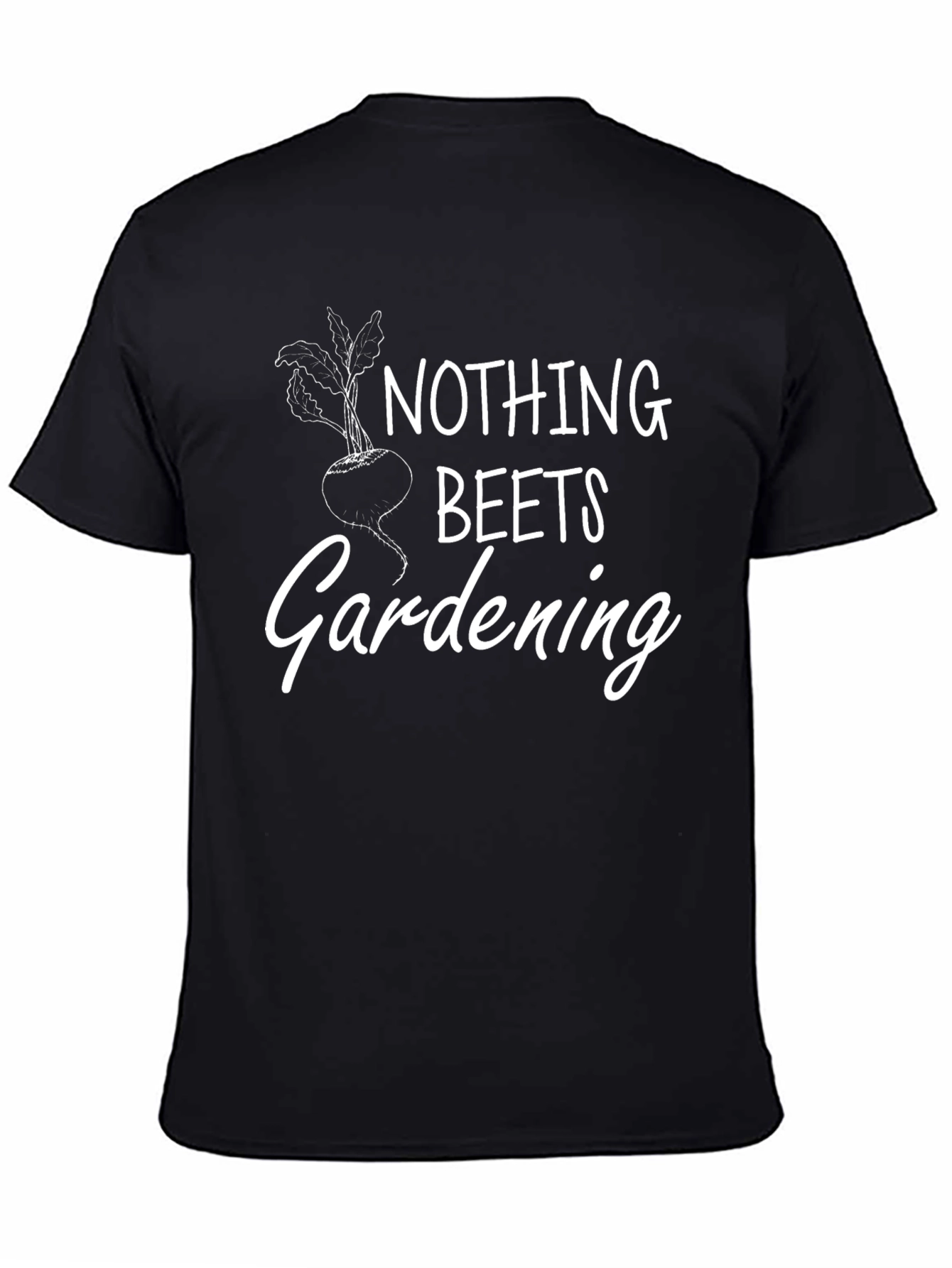 Nothing Beets Gardening T-Shirt - 4