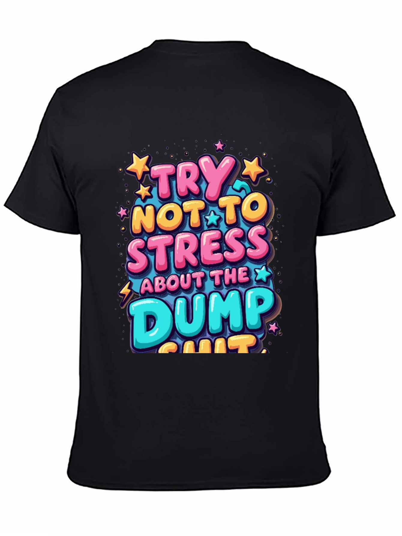 Black Try Not To Stress Graphic Tee view 4