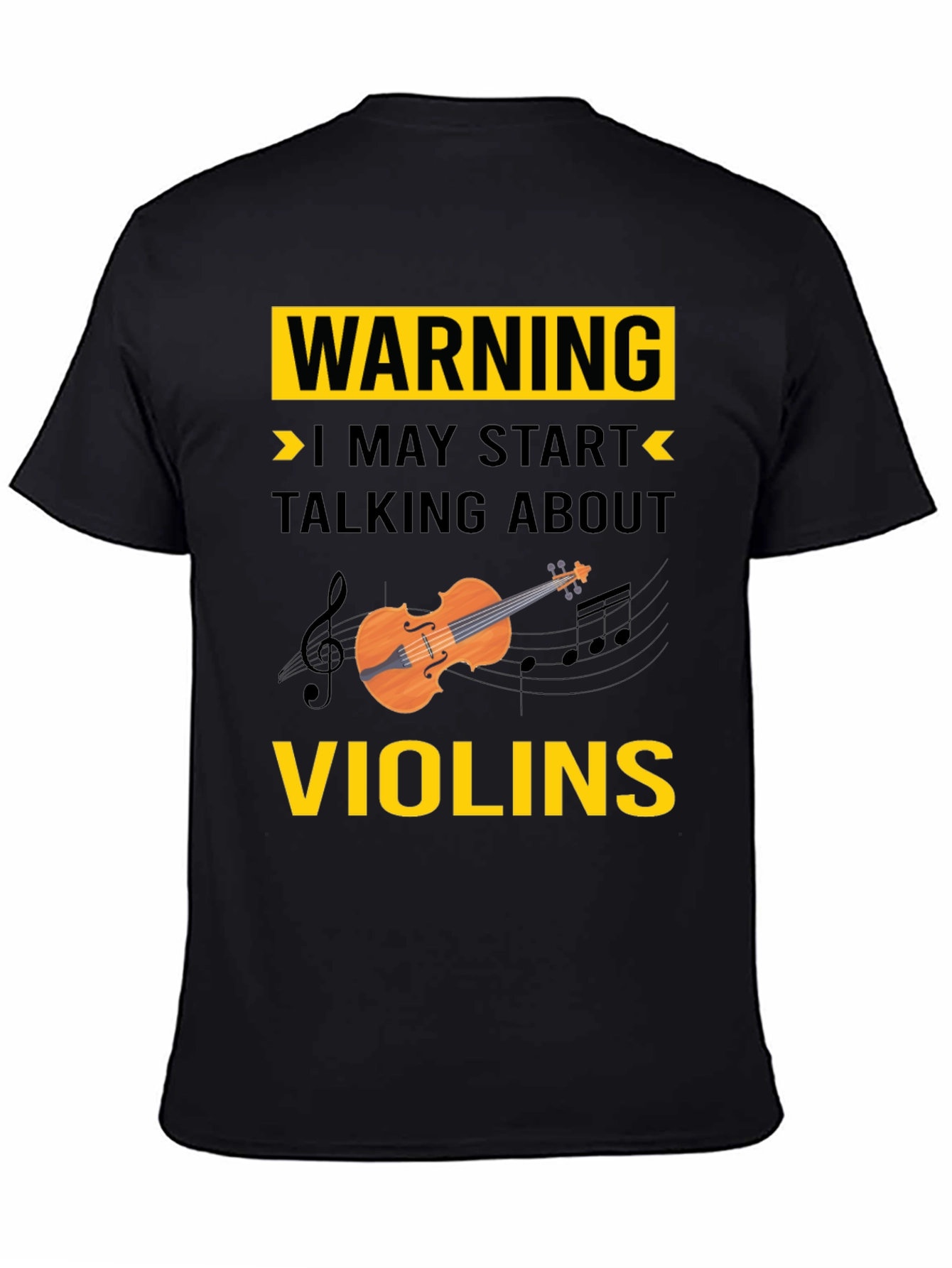 Black Warning: I May Start Talking About Violins T-Shirt view 4