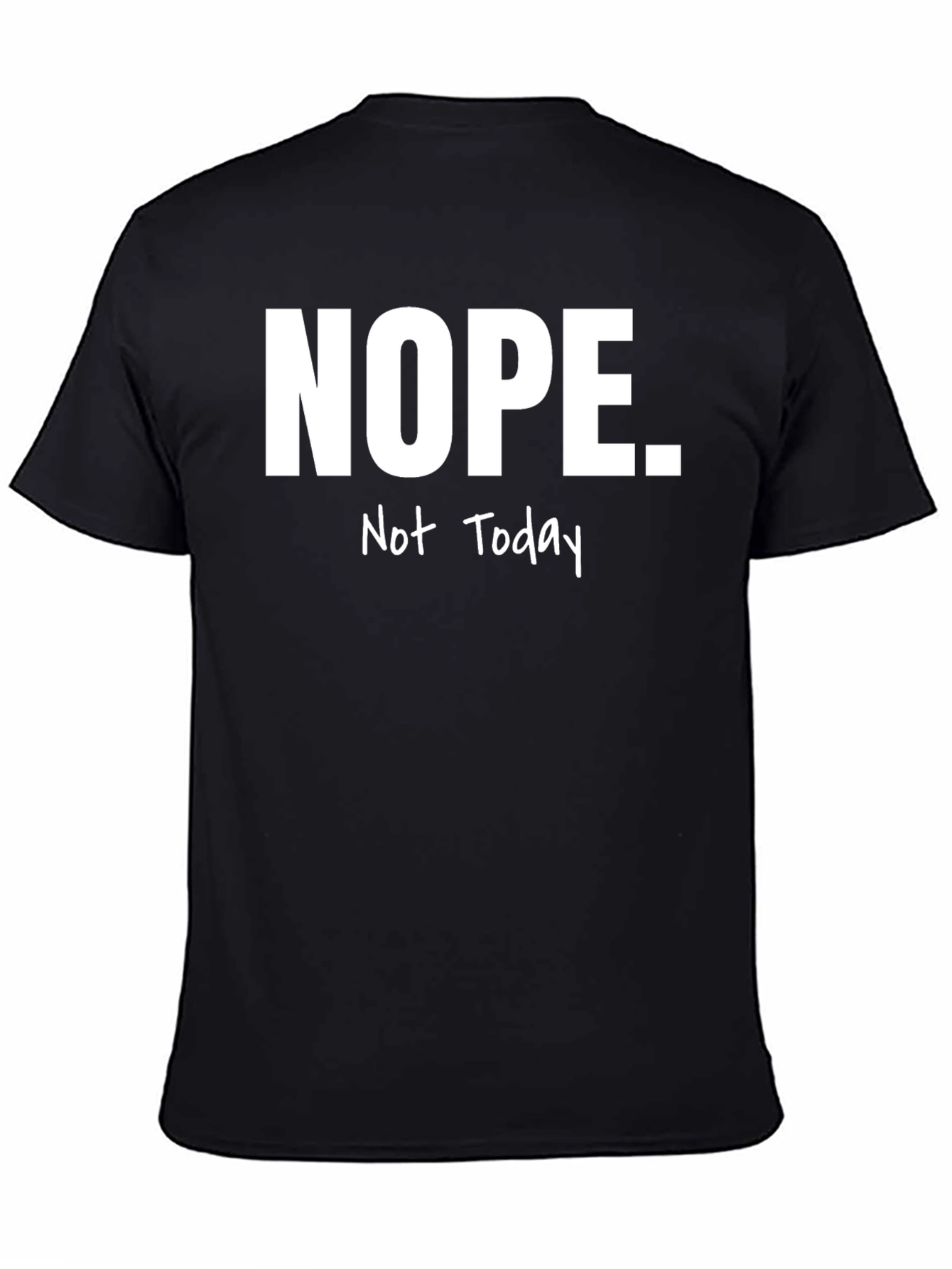 Black Nope. Not Today Graphic Tee - Men's Black T-Shirt view 4