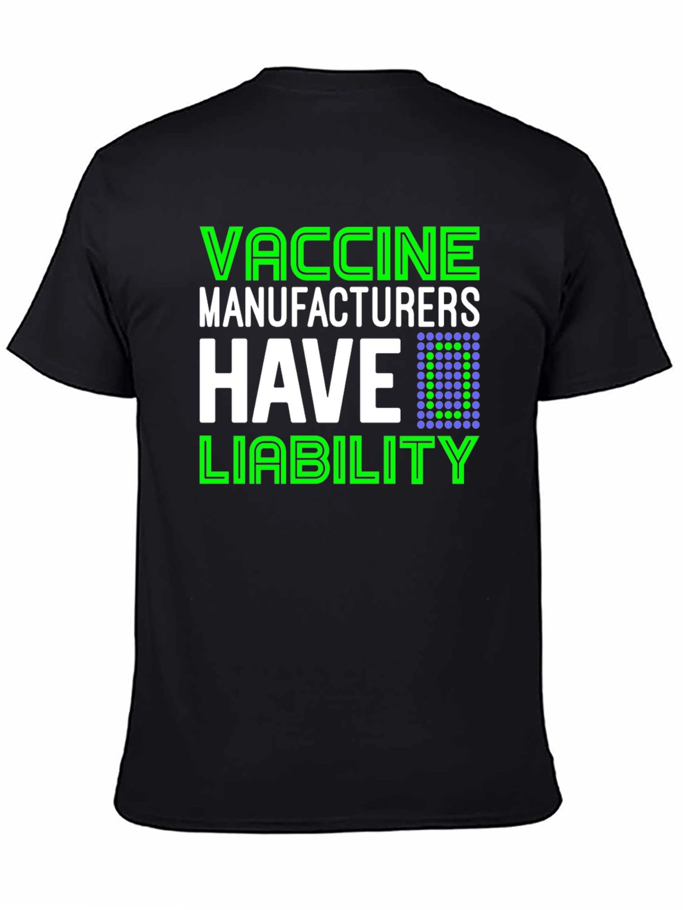 Black Vaccine Manufacturers Liability T-Shirt view 4