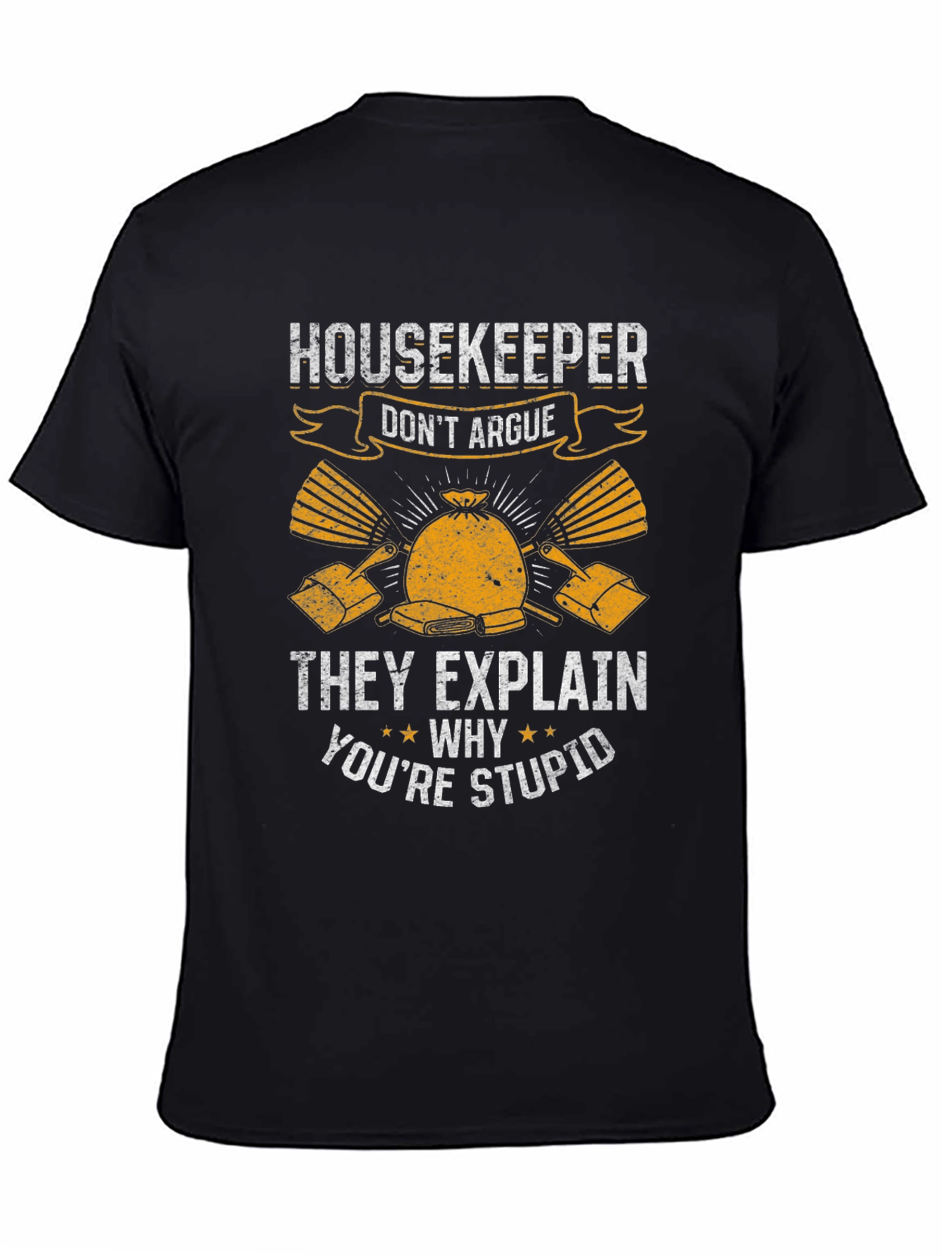 Black Housekeeper Graphic T-Shirt - Don't Argue! view 4
