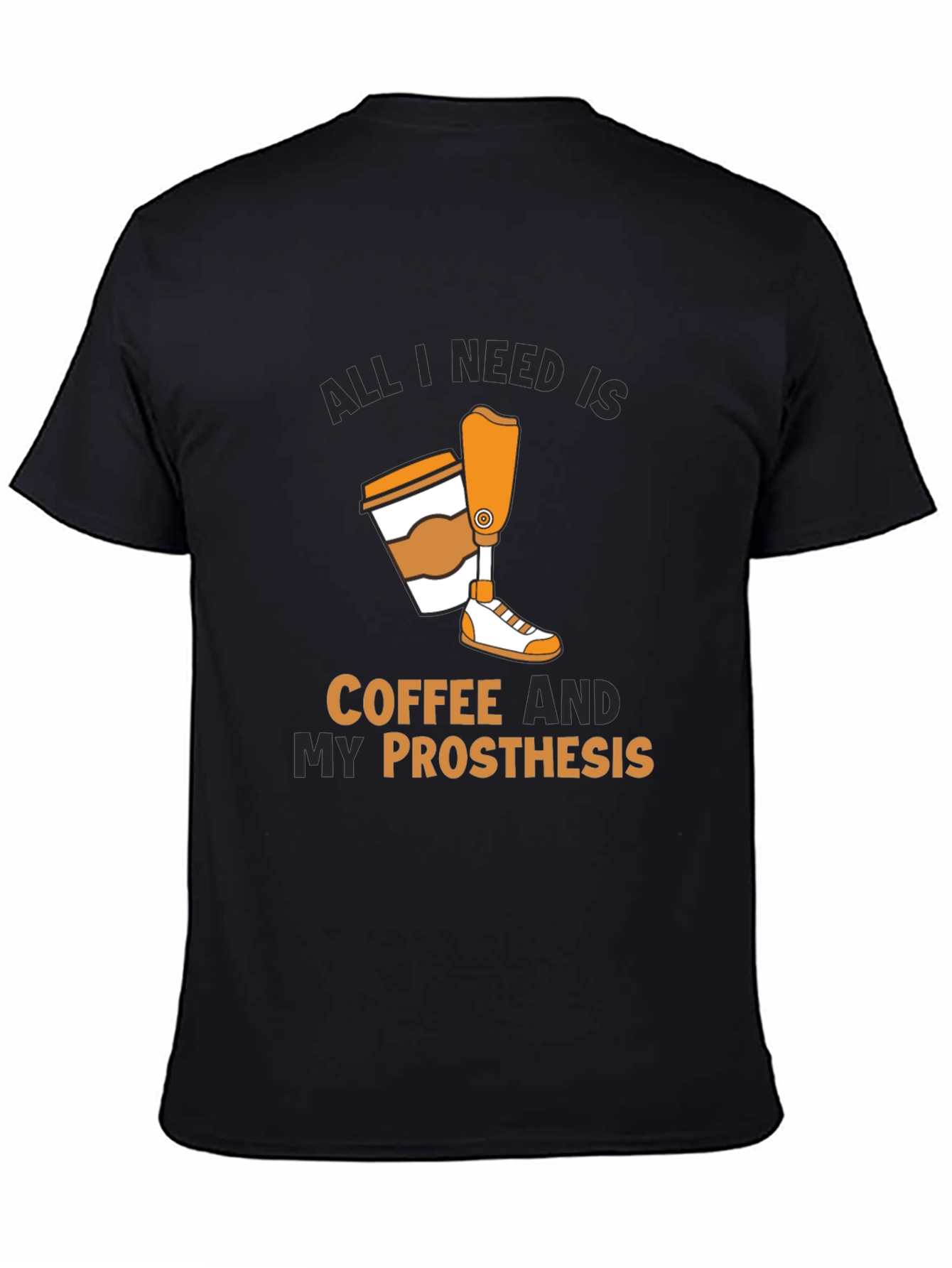 Black Coffee & Prosthesis T-Shirt: All I Need Is... view 4
