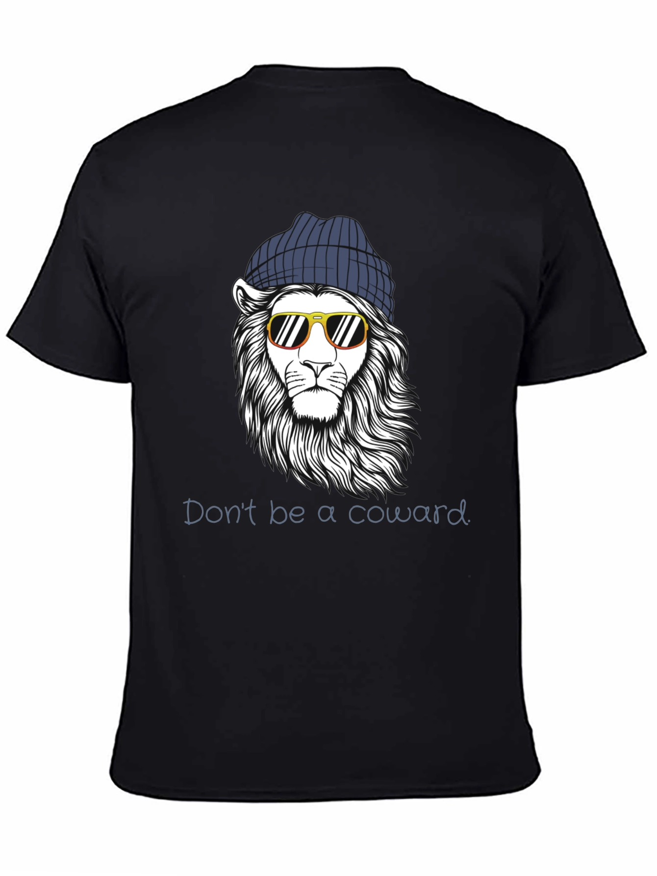 Black Cool Lion Graphic Tee - Don't Be A Coward view 4