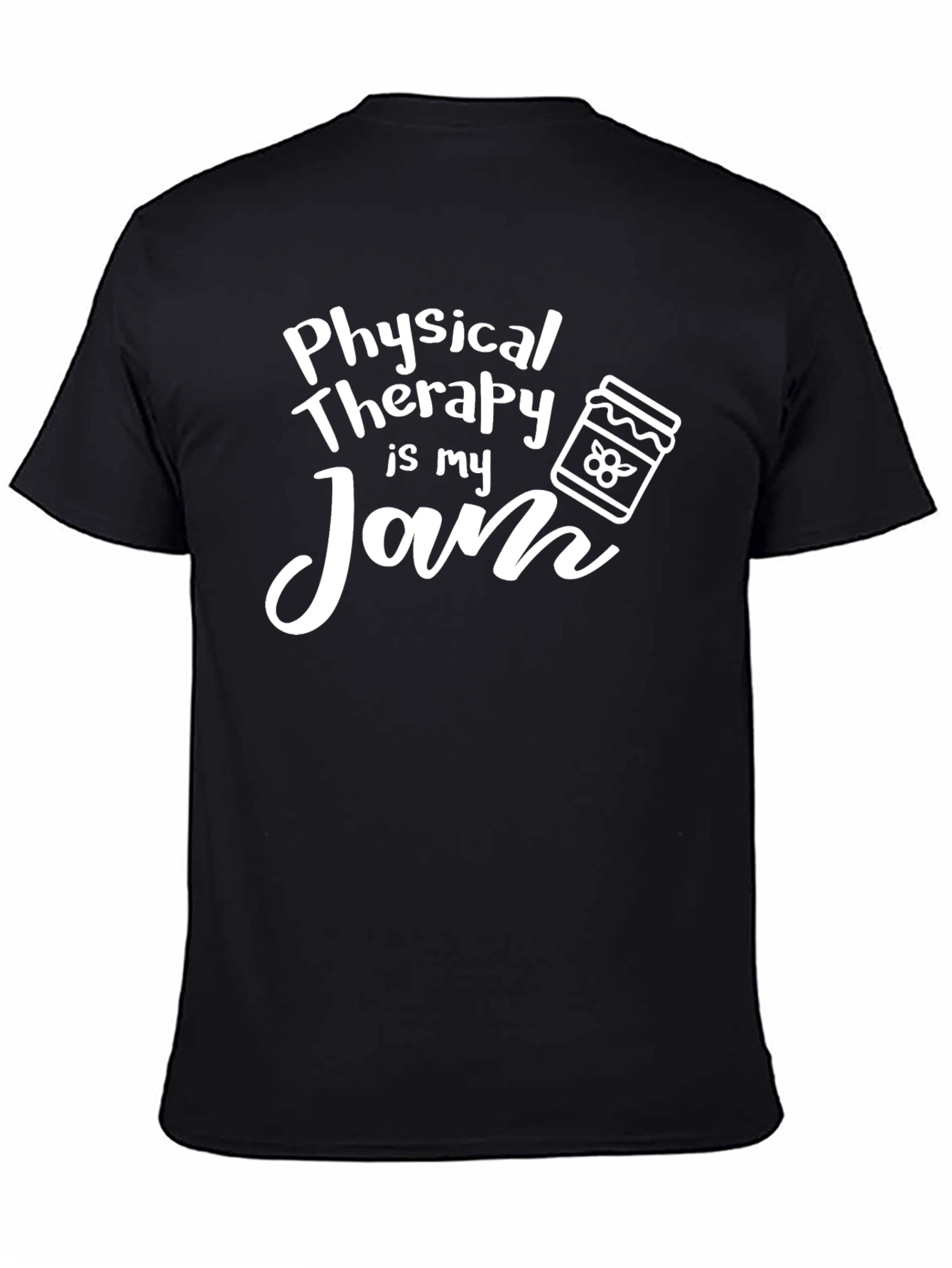Black Physical Therapy Is My Jam Funny T-Shirt view 4