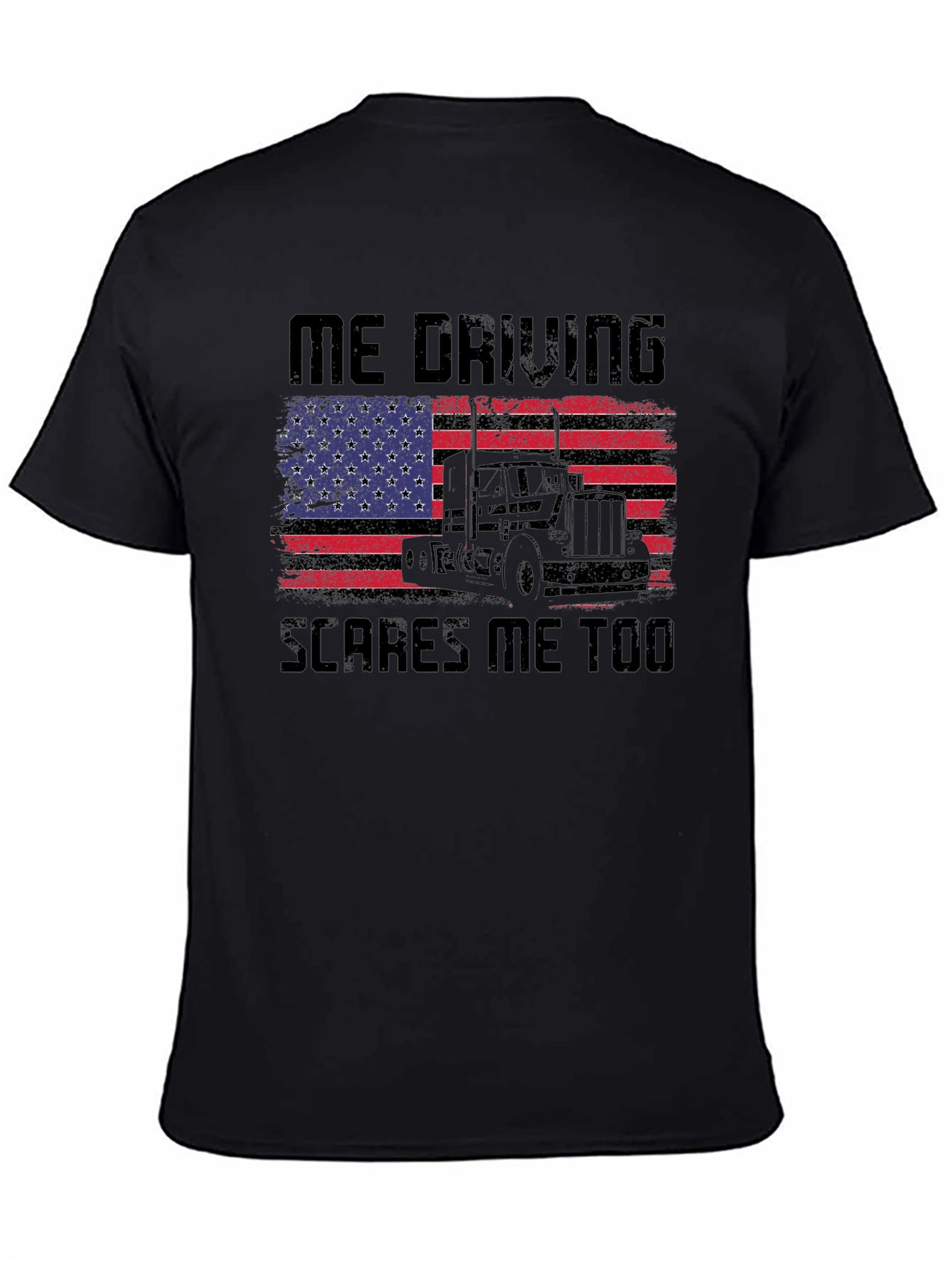 Black Trucker T-Shirt: Me Driving Scares Me Too! view 4