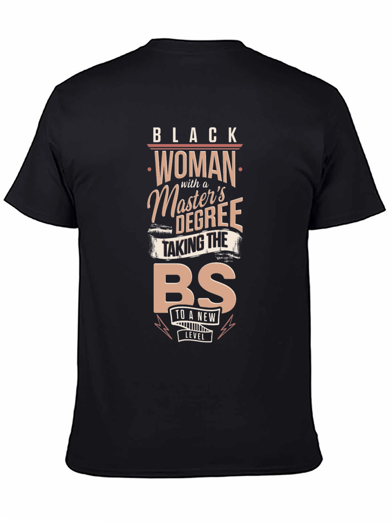 Black Black Woman with a Master's Degree T-Shirt view 4