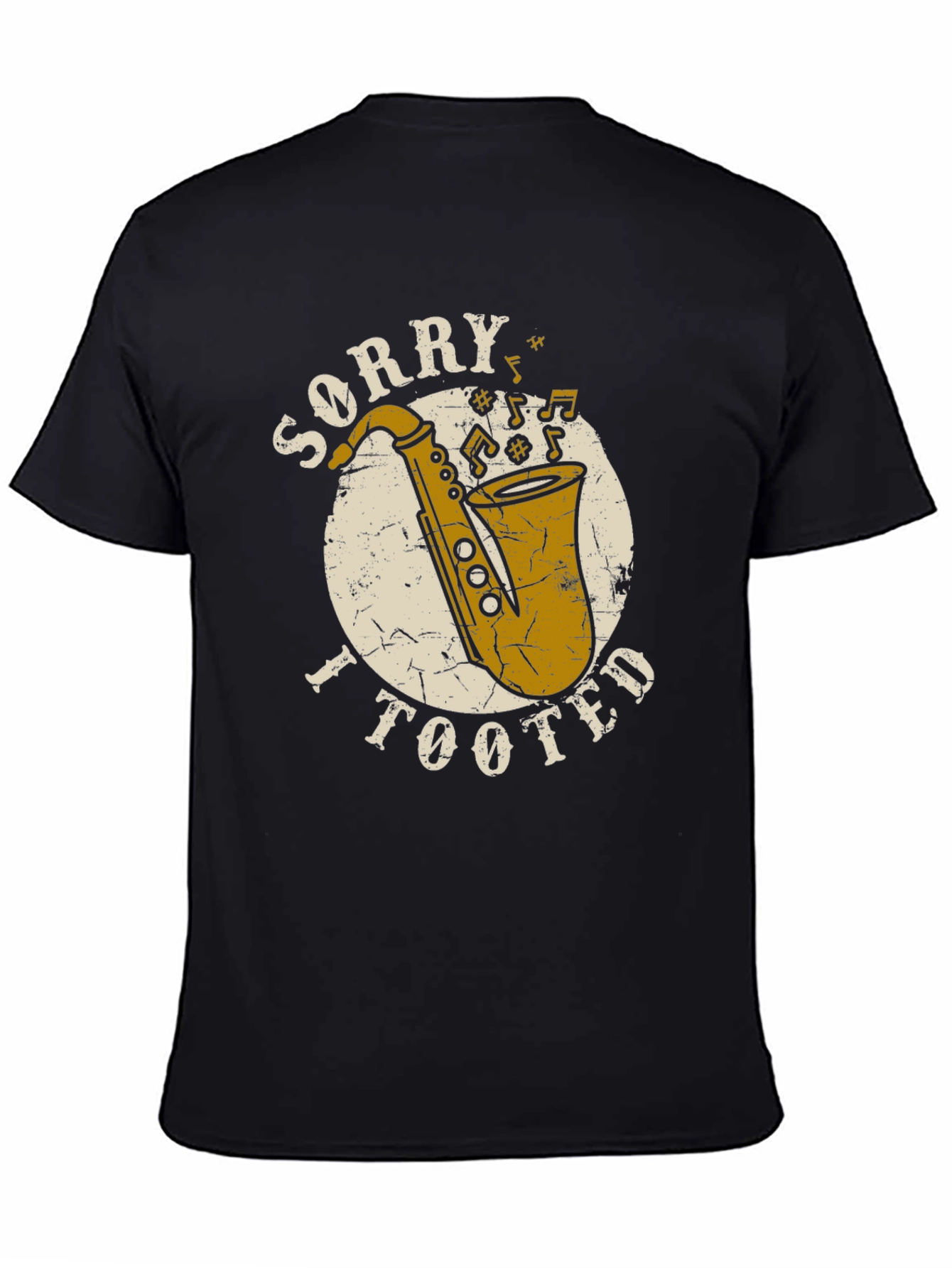 Black Sorry I Tooted Saxophone T-Shirt - Funny Musician Tee view 4