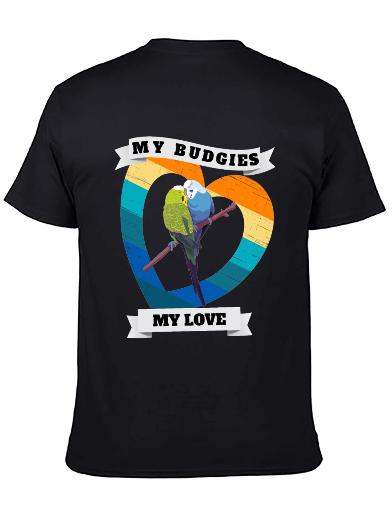 My Budgies My Love T-Shirt - Cute Bird Lover Tee - 4