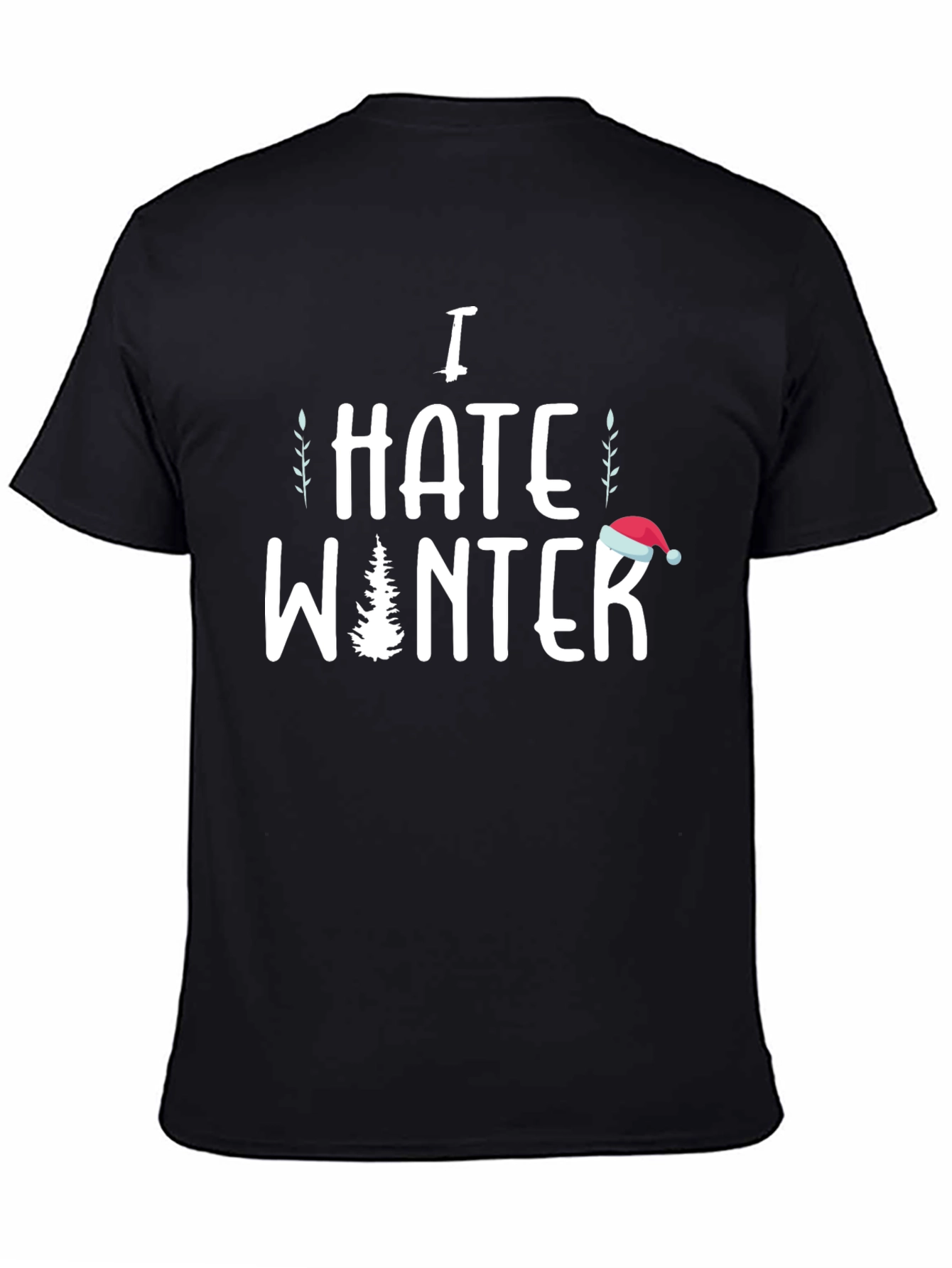 Black I Hate Winter Graphic Tee - Holiday Humor view 4