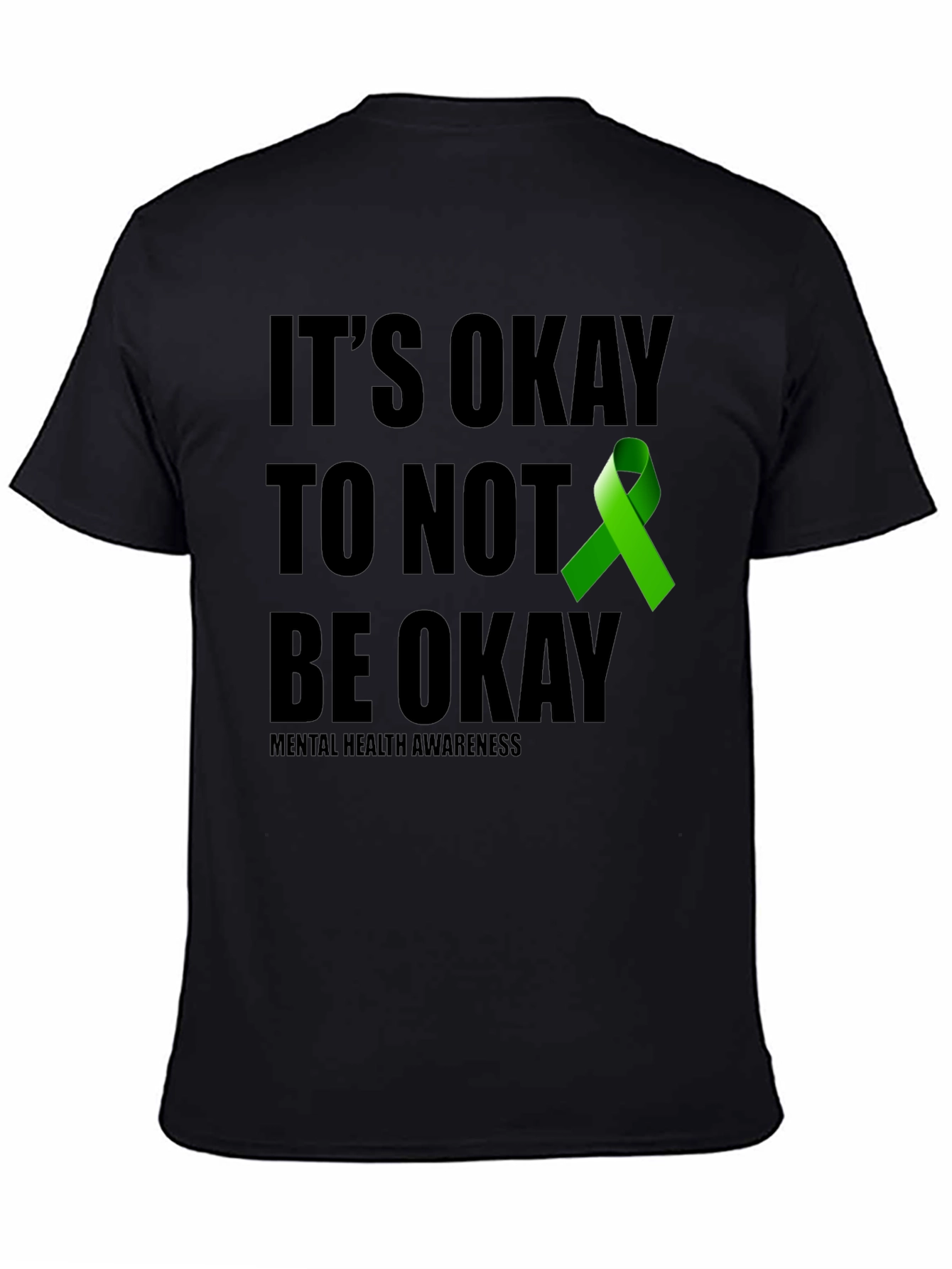 Black It's Okay To Not Be Okay Mental Health Awareness T-Shirt view 4
