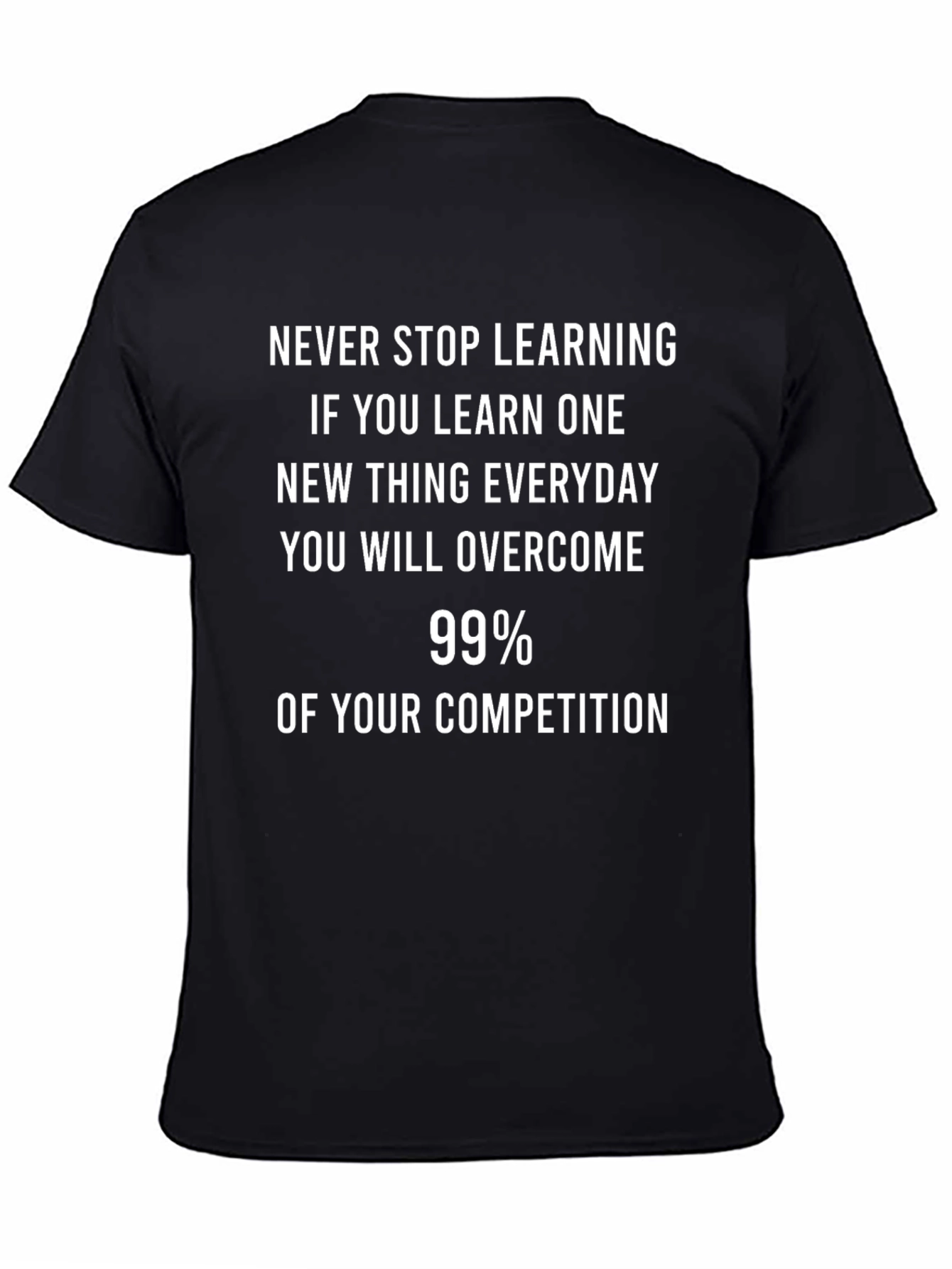 Black Never Stop Learning T-Shirt view 4