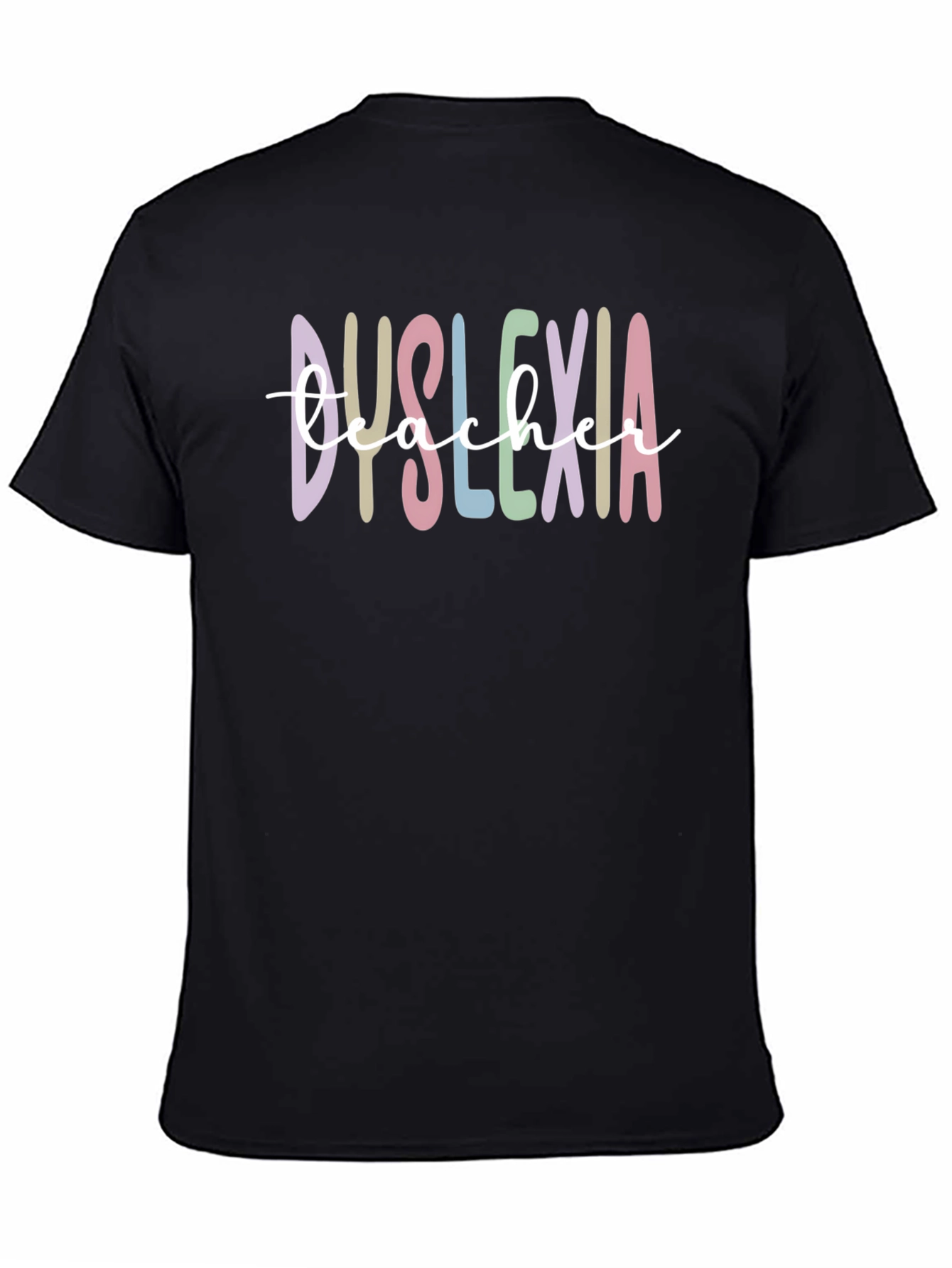 Black Dyslexia Teacher T-Shirt view 4