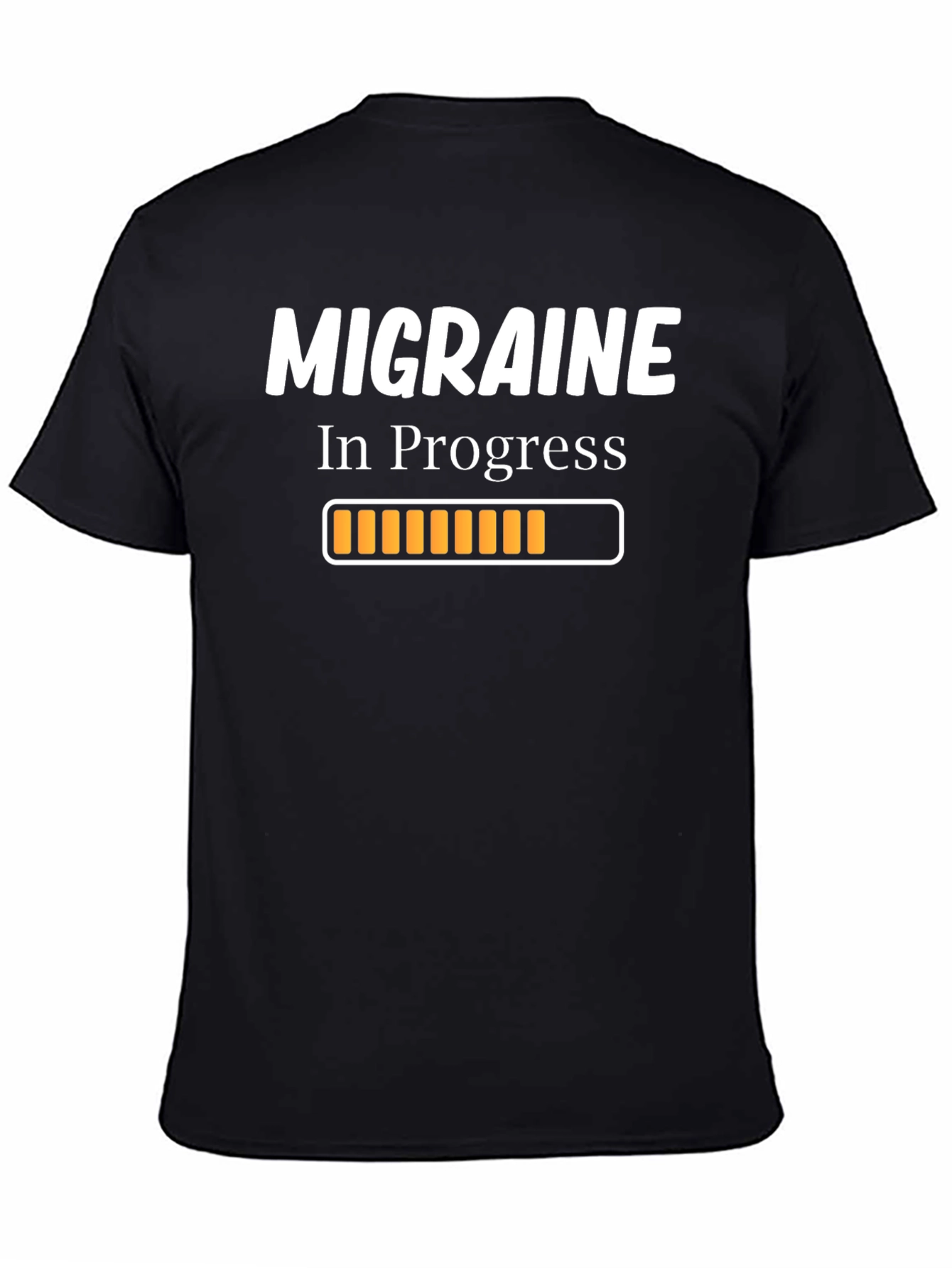 Black Migraine In Progress Funny T-Shirt view 4