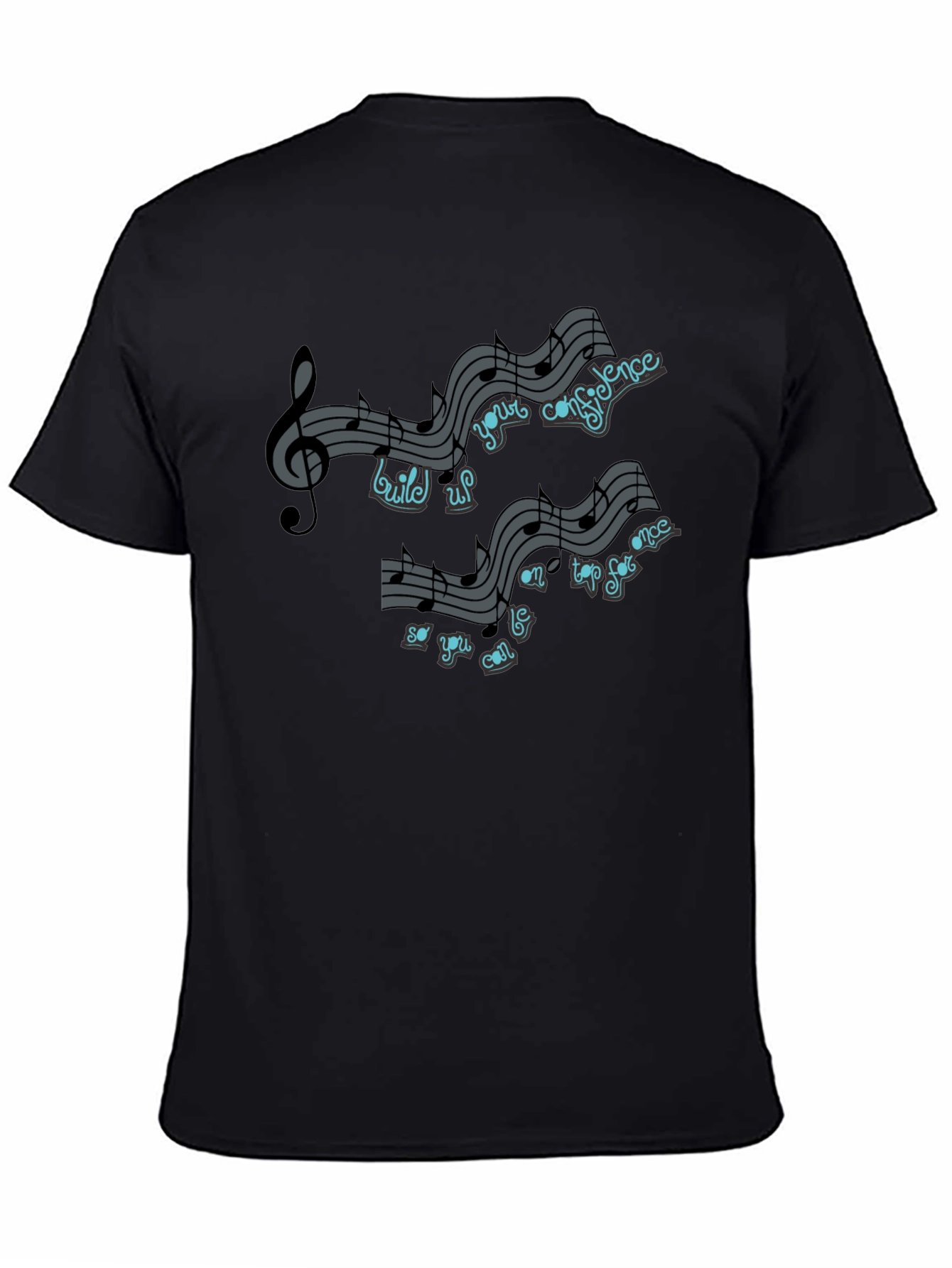 Black Musical Note Motivational Quote T-Shirt view 4
