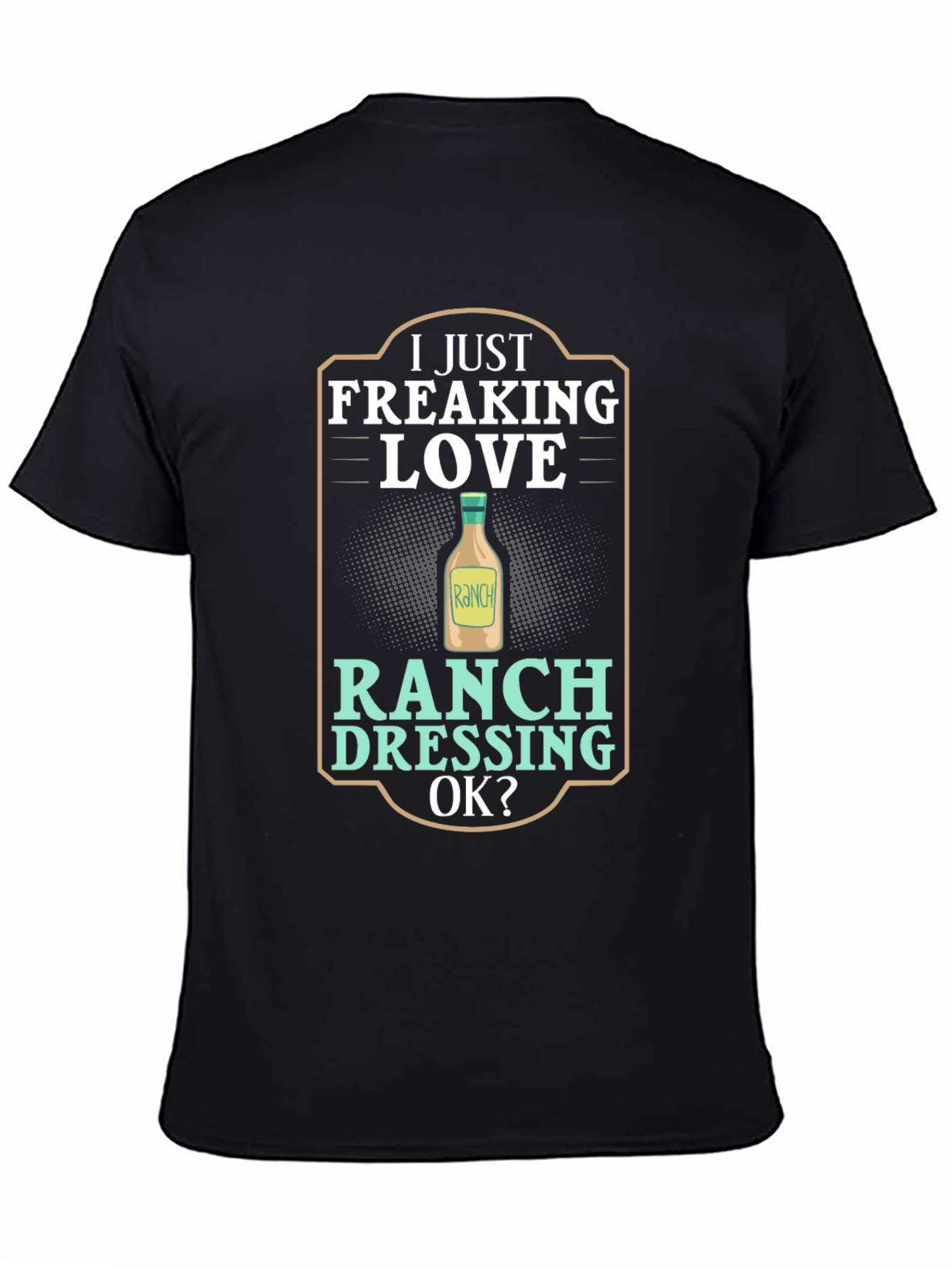 Black I Love Ranch Dressing Men's Black T-Shirt view 4