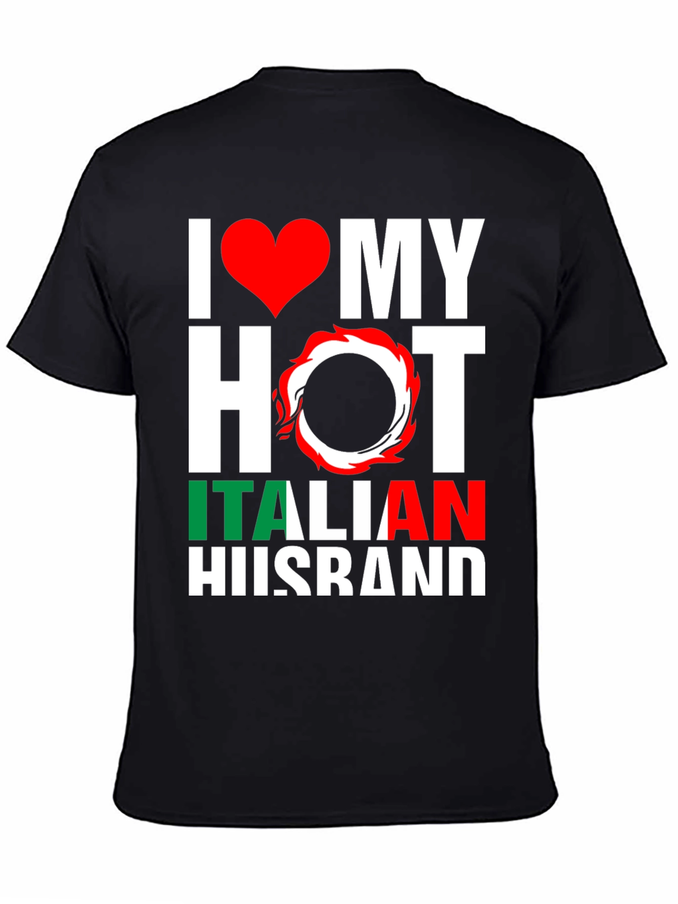 Black I Love My Hot Italian Husband T-Shirt view 4
