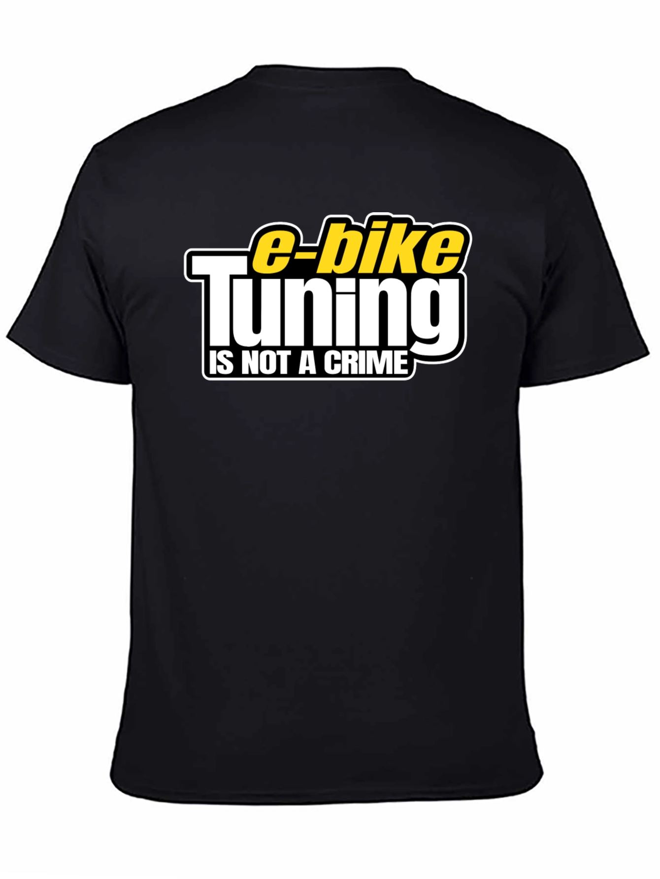 Black E-Bike Tuning Is Not a Crime Black T-Shirt view 4