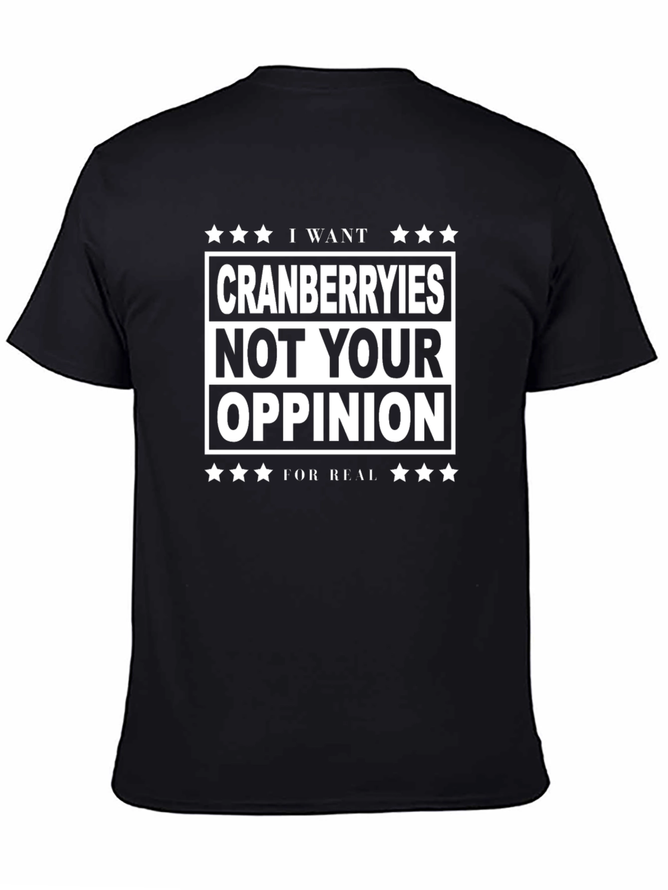 Black Cranberries Not Your Opinion Graphic Tee view 4