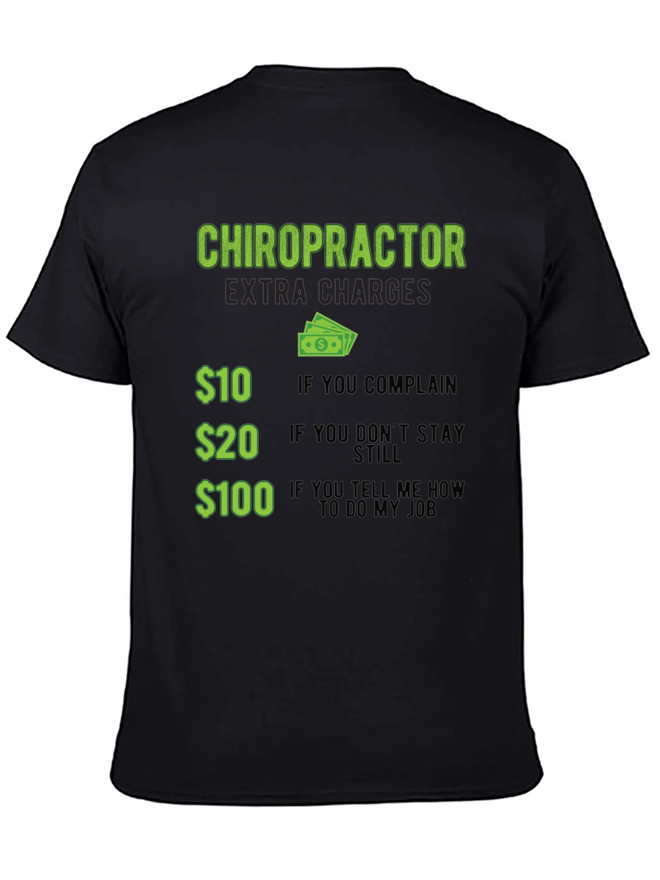 Black Chiropractor Extra Charges Graphic T-Shirt view 4