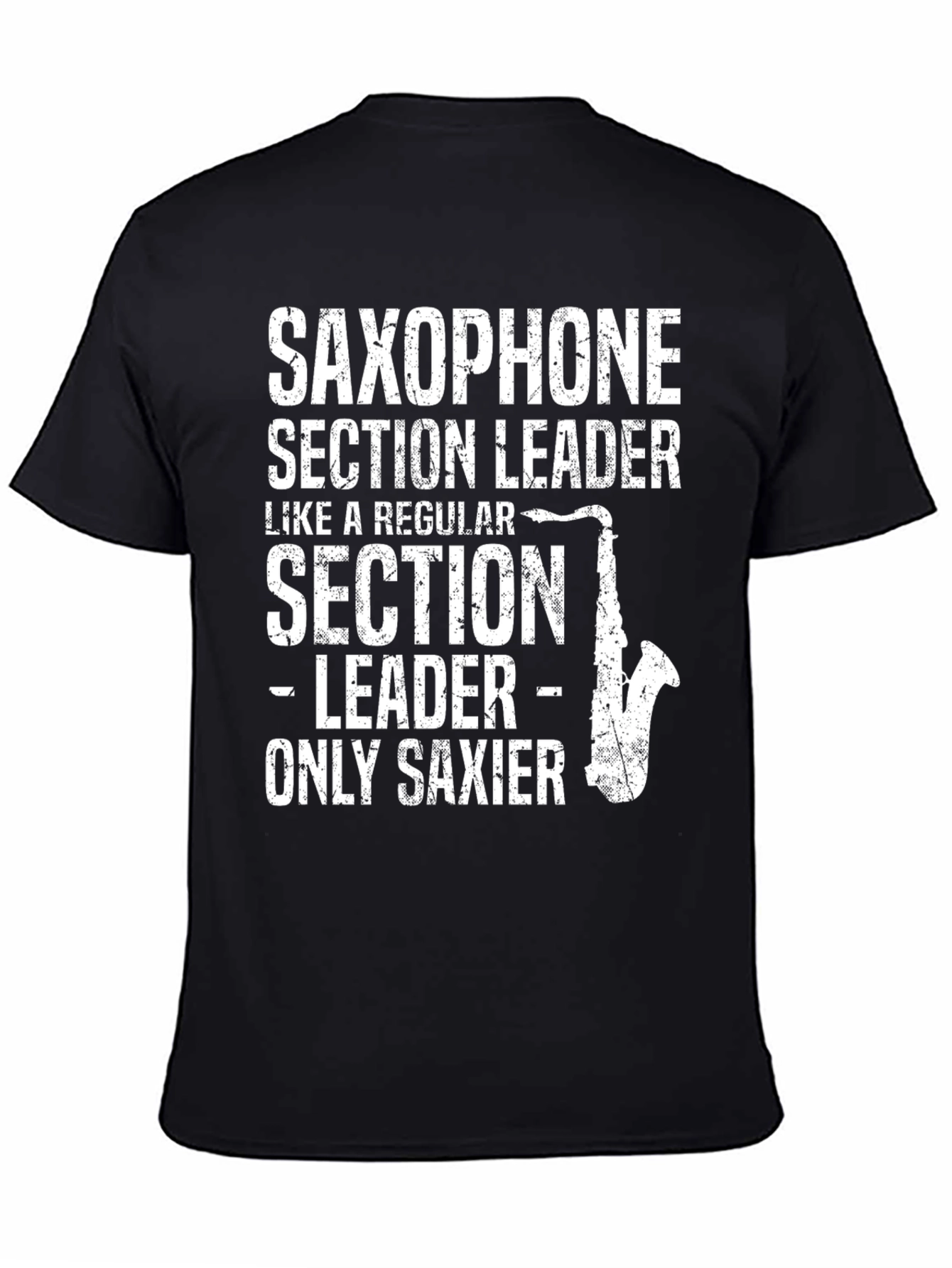 Black Saxophone Section Leader T-Shirt - Musician Gift view 4