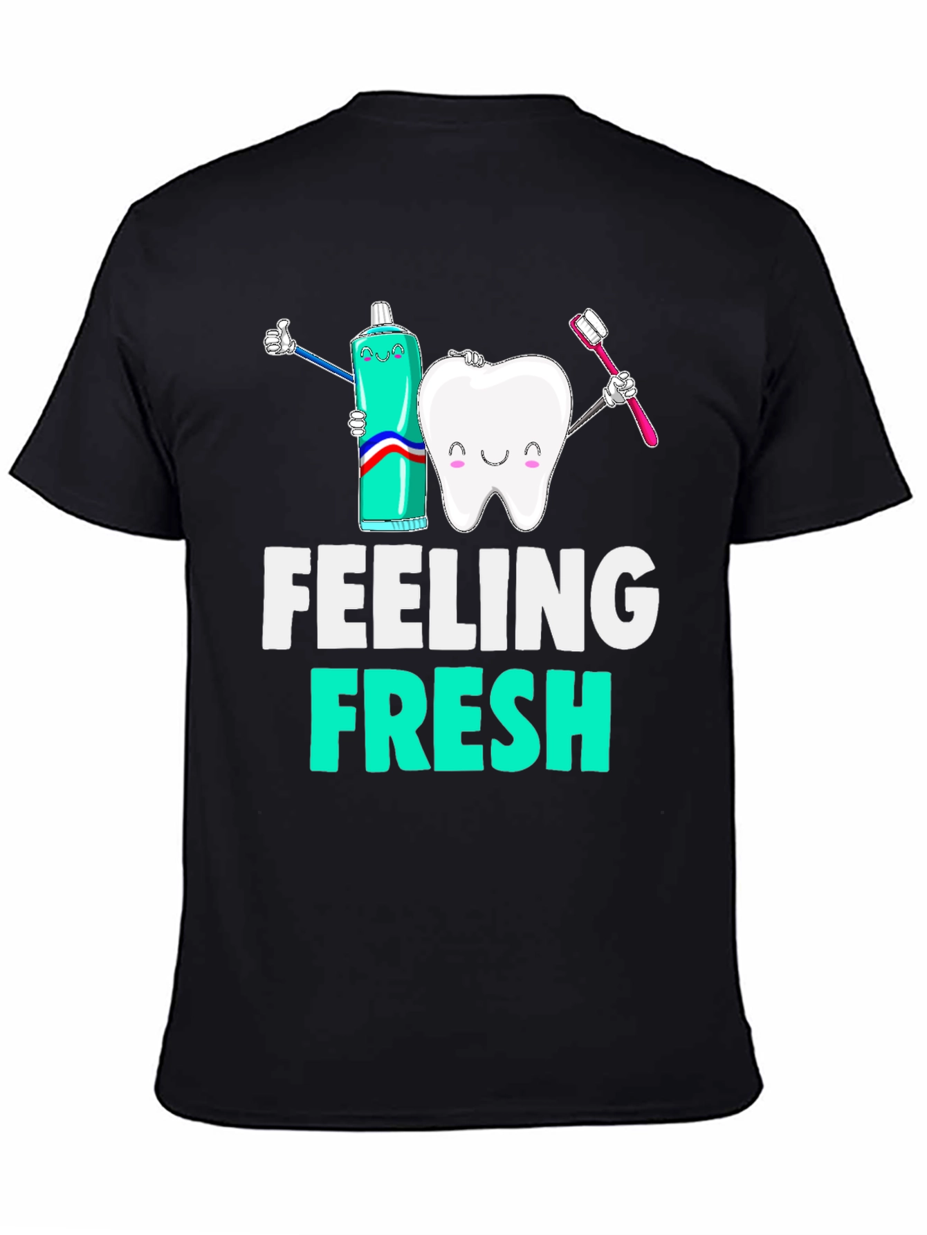 Black Feeling Fresh Graphic Tee - Dental Hygiene T-Shirt view 4