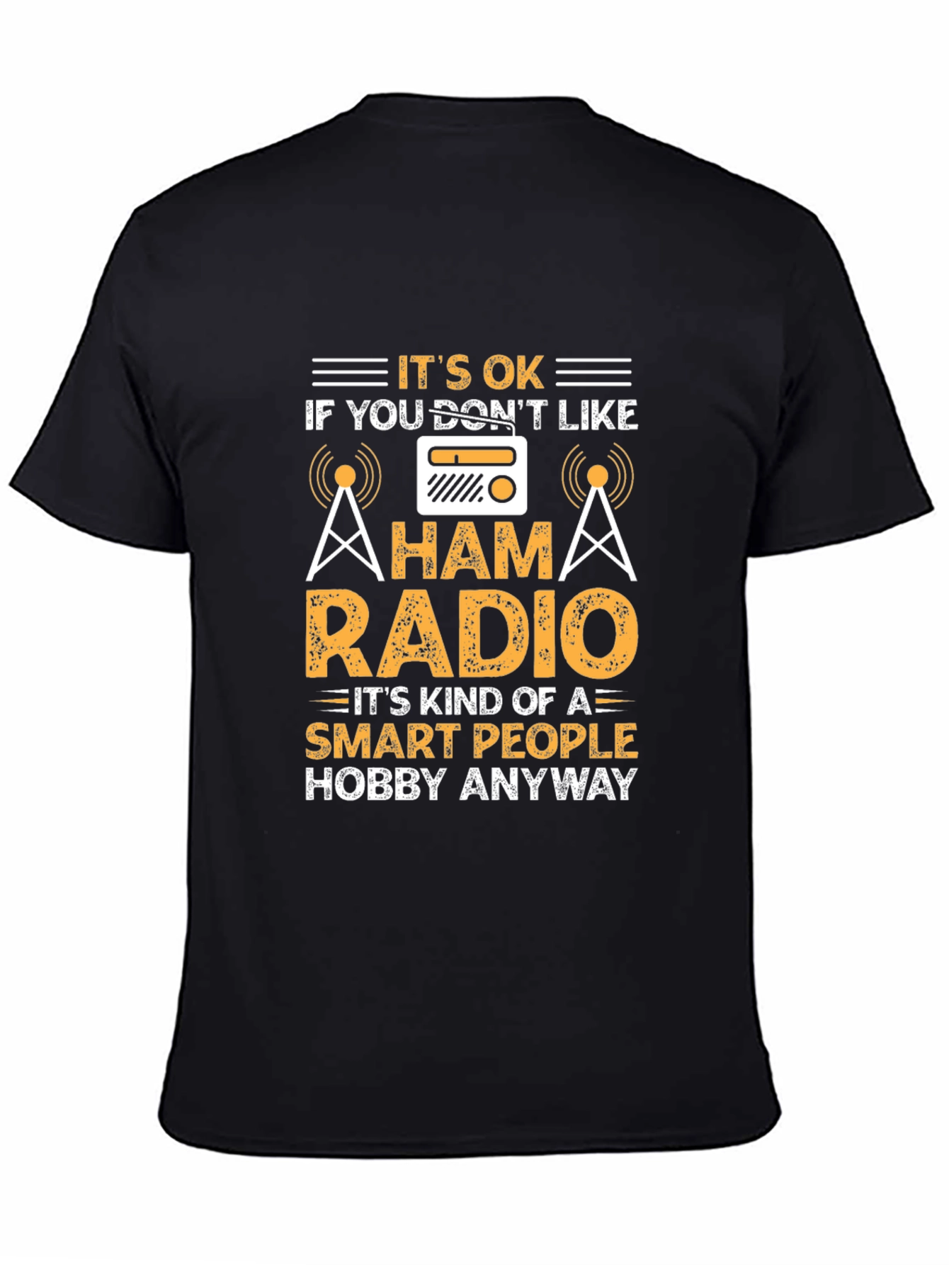 Black Ham Radio Smart People Hobby Black T-Shirt view 4