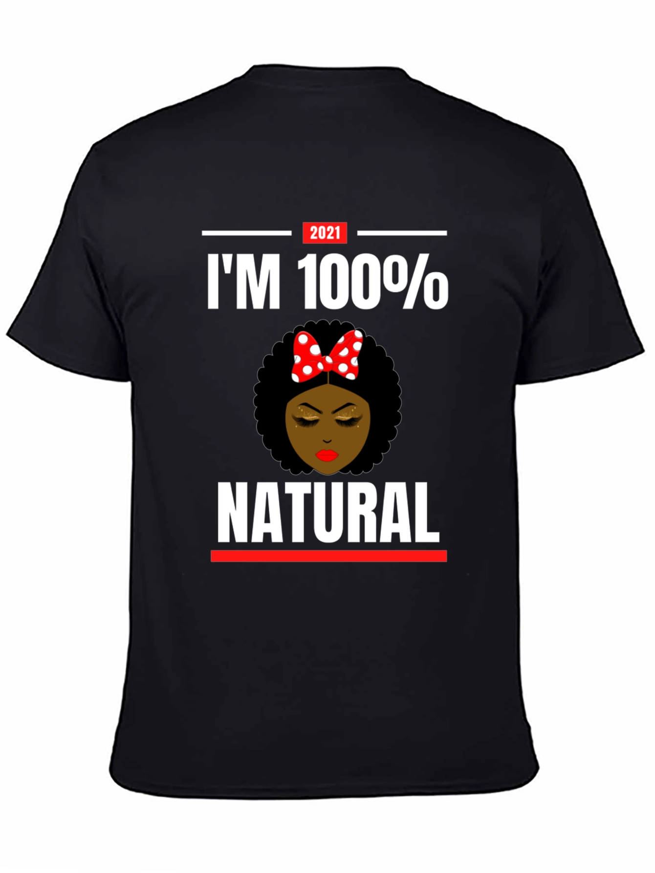 Black I'm 100% Natural T-Shirt, Black Cotton Tee view 4