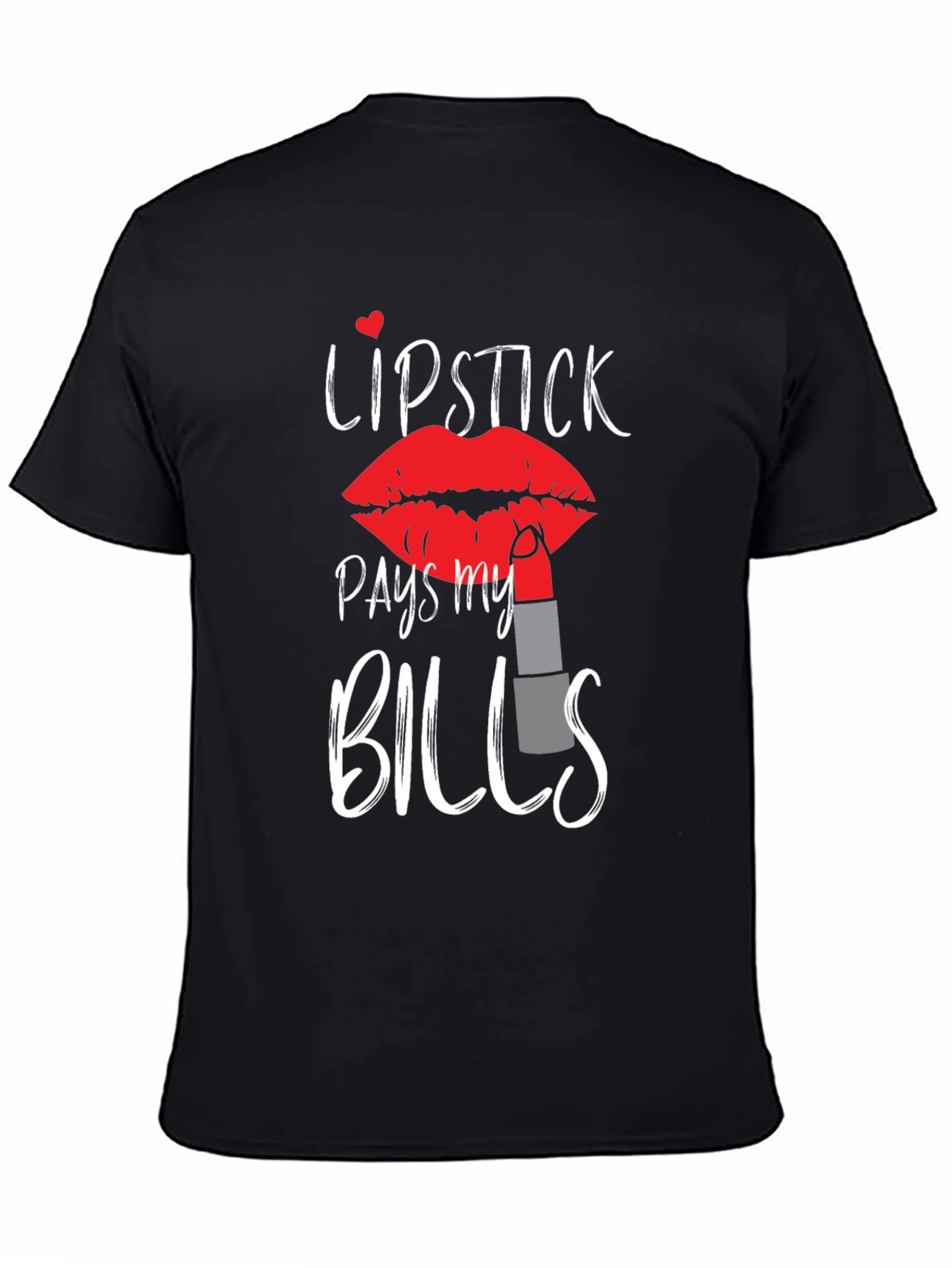Black Lipstick Pays My Bills Graphic Tee view 4