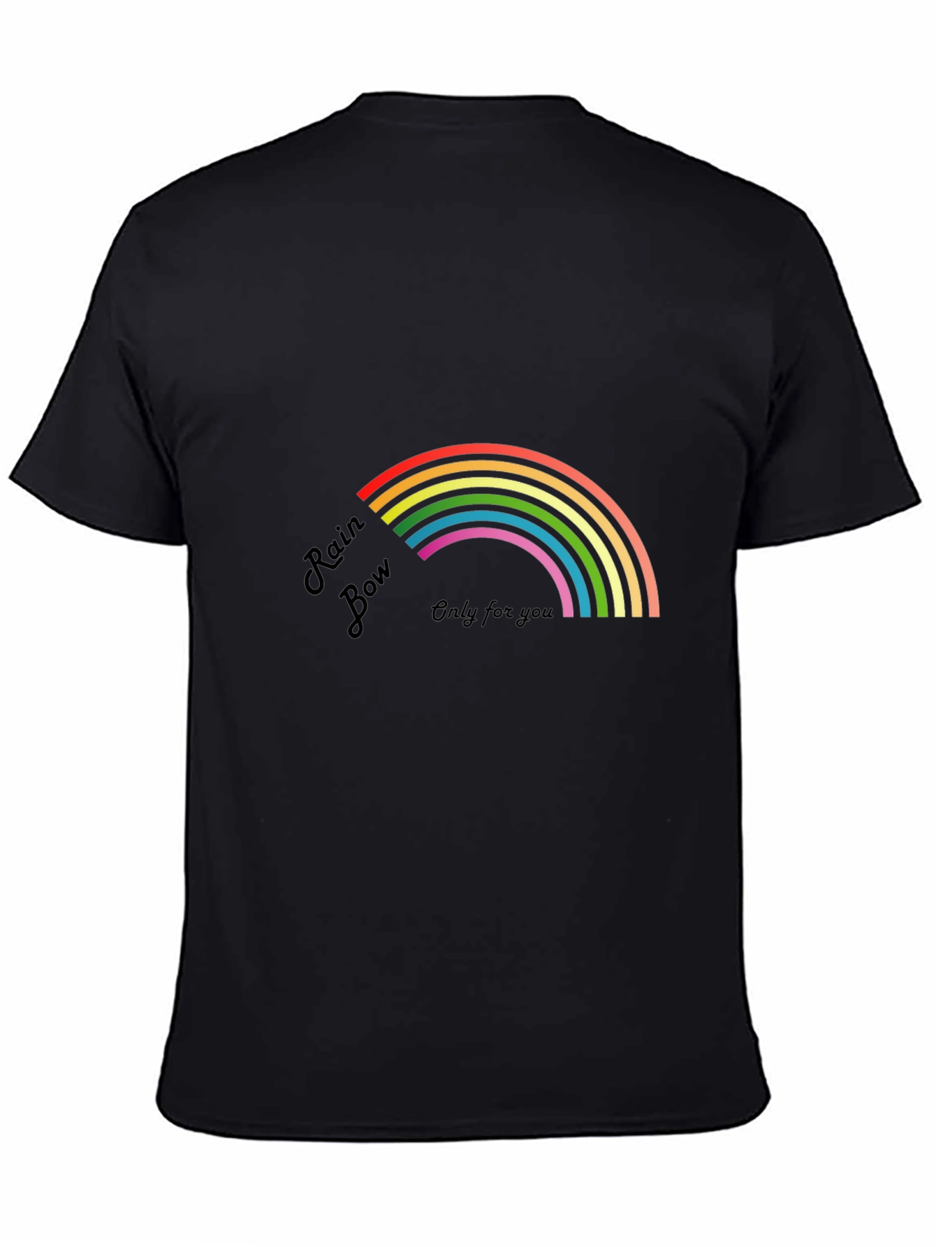 Black Rainbow Graphic Tee - "Only For You" Design view 4