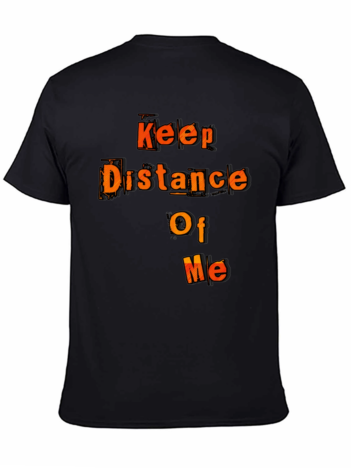 Black Keep Distance Of Me Novelty Graphic Tee view 4
