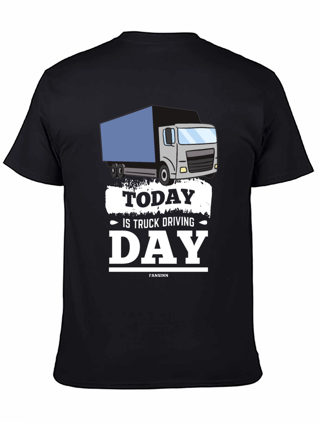 Black Today Is Truck Driving Day T-Shirt view 4
