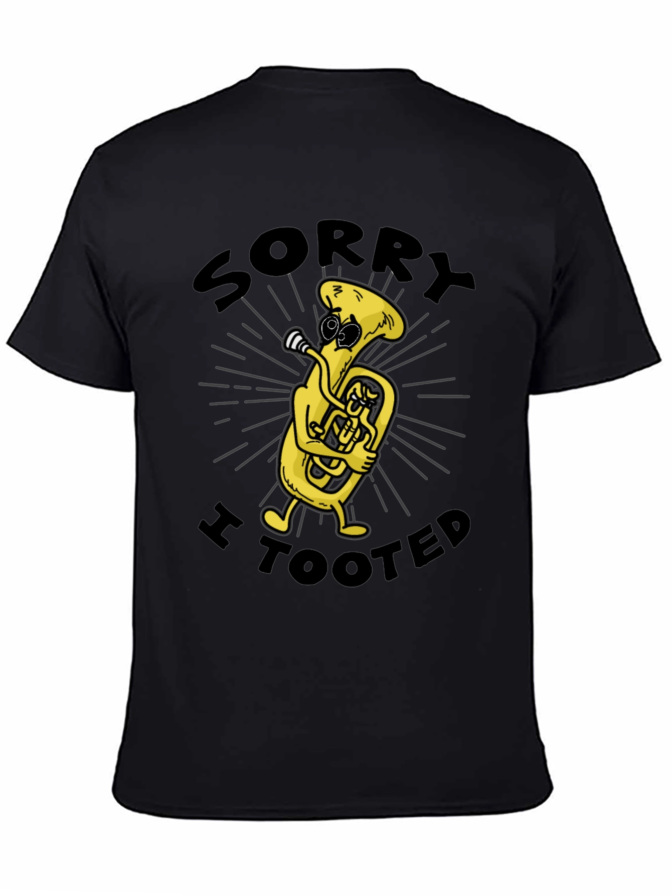 Black Sorry I Tooted Tuba T-Shirt view 4