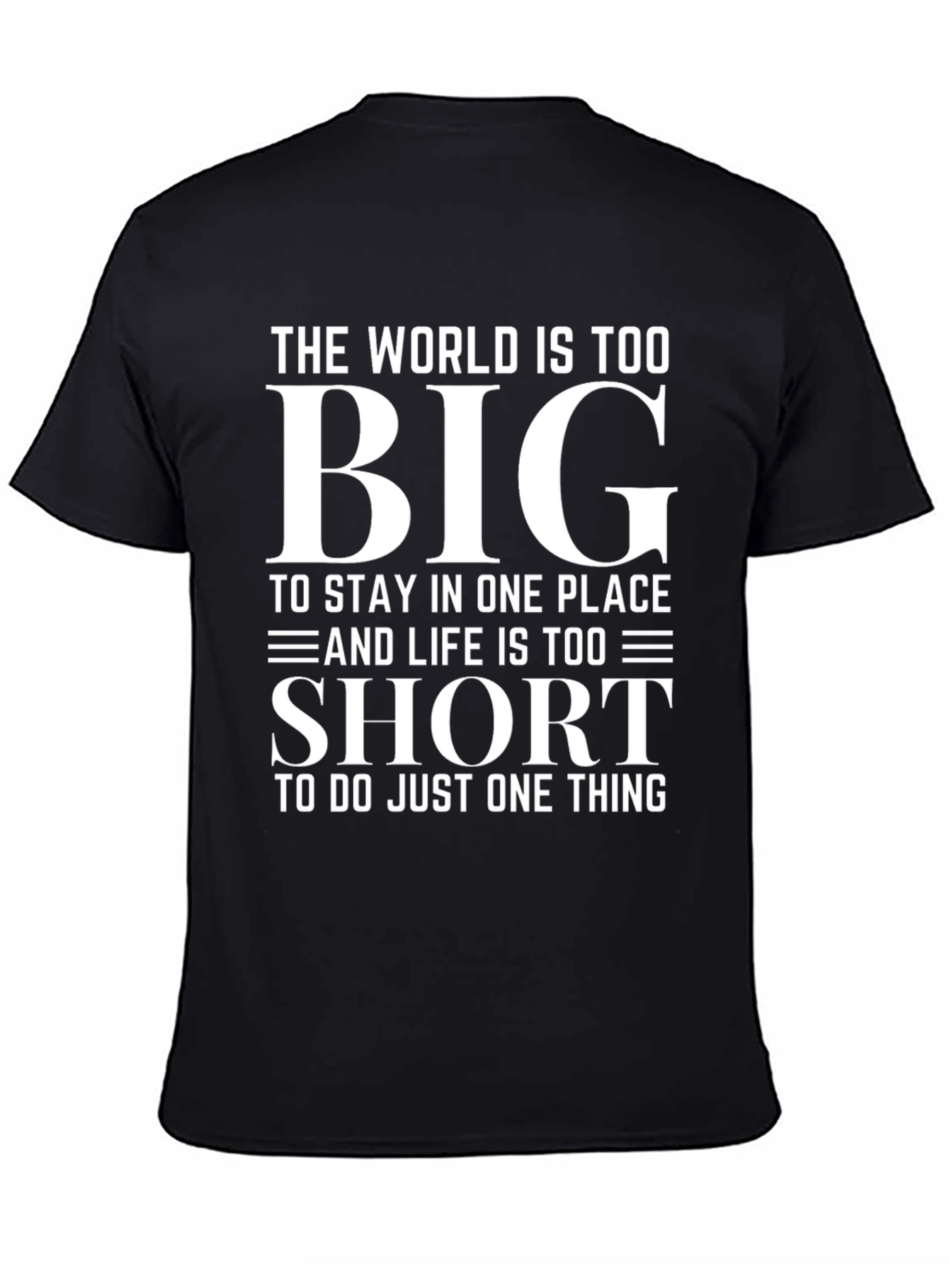 Black Inspirational World Too Big Graphic T-Shirt view 4