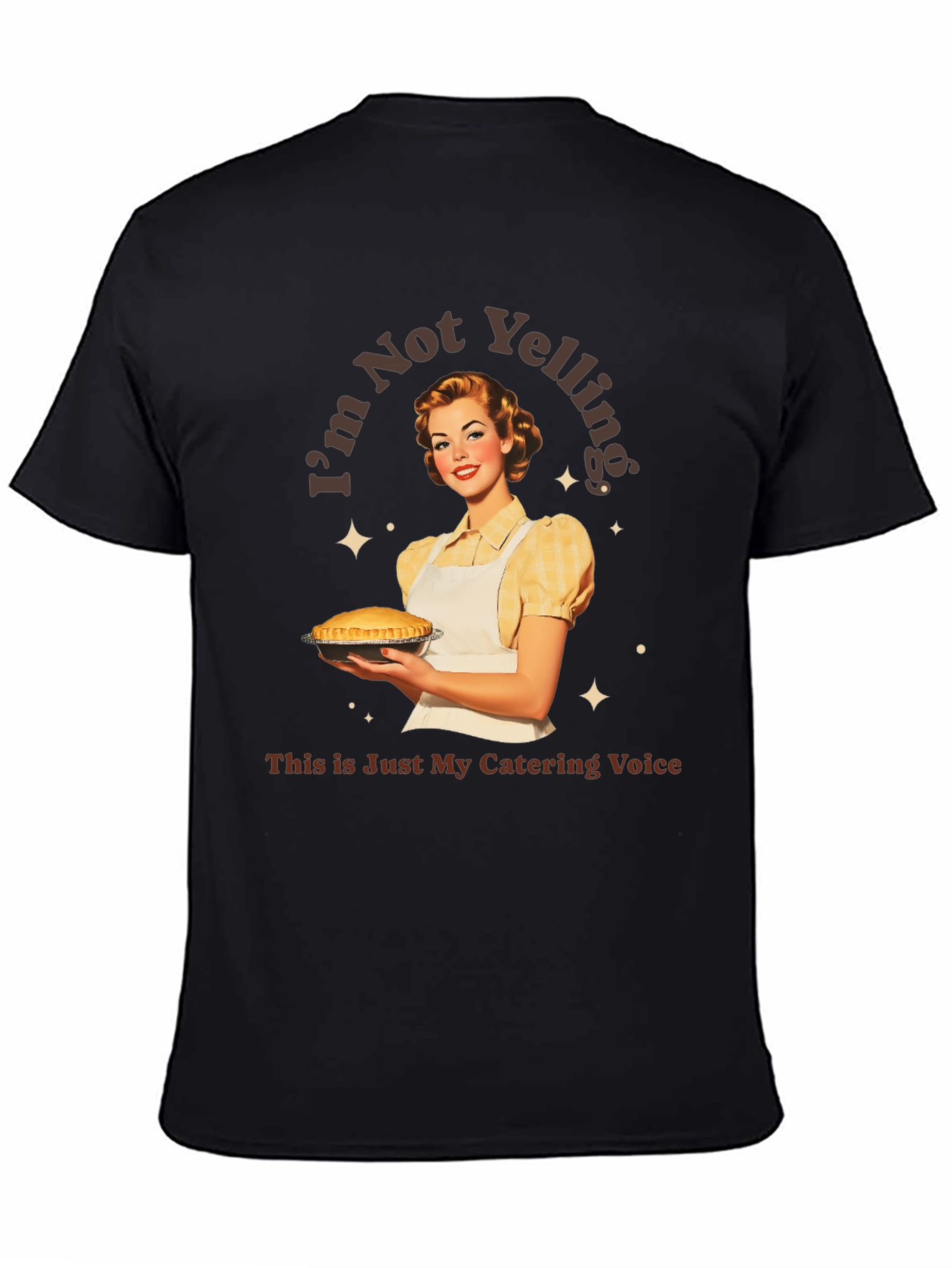 Black I'm Not Yelling Catering T-Shirt view 4